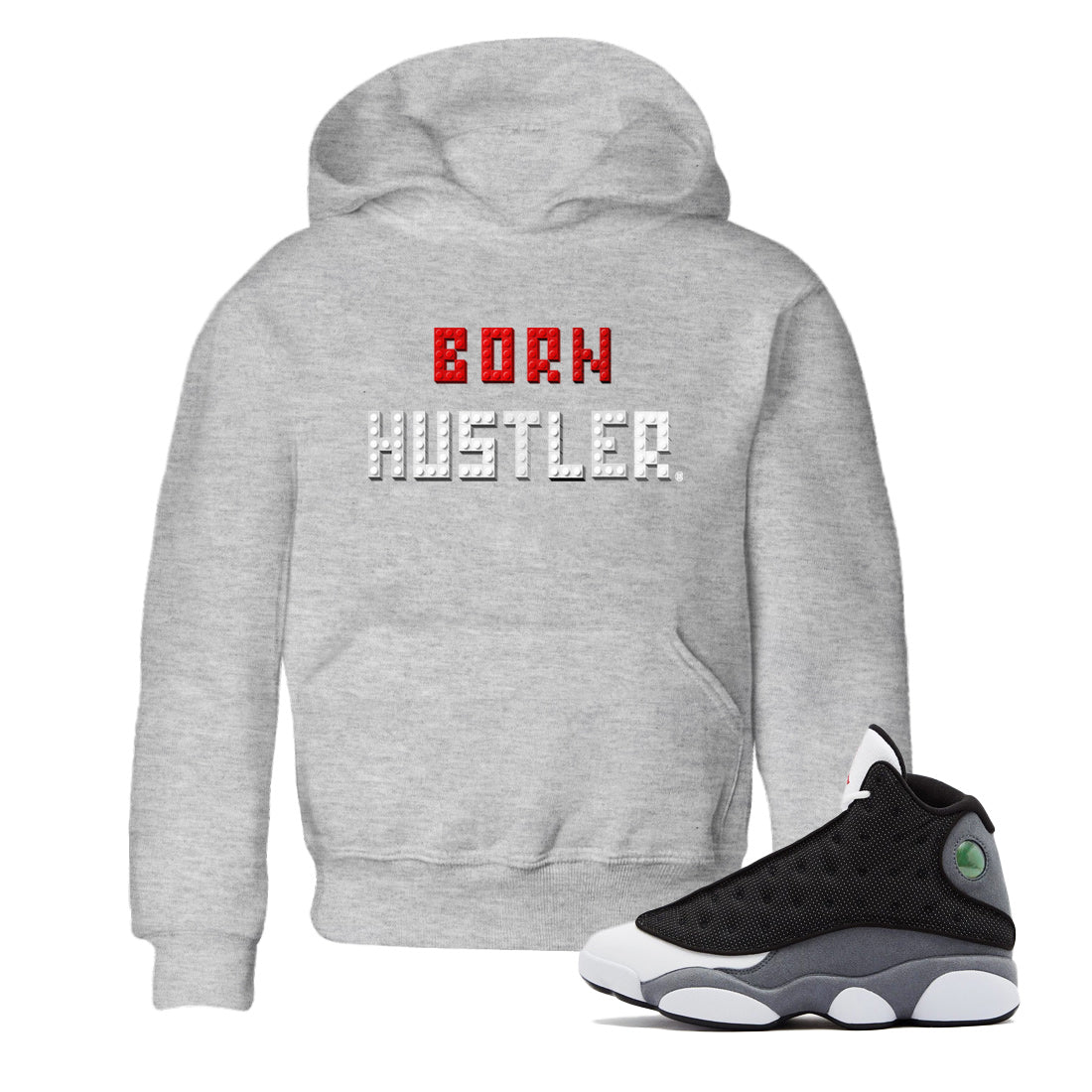 Air Jordan 13 Black Flint Sneaker Match Tees Brick Born Hustler t shirt Air Jordan 13 Retro Black Flint Sneaker Tees Kids Shirts Heather Grey 1