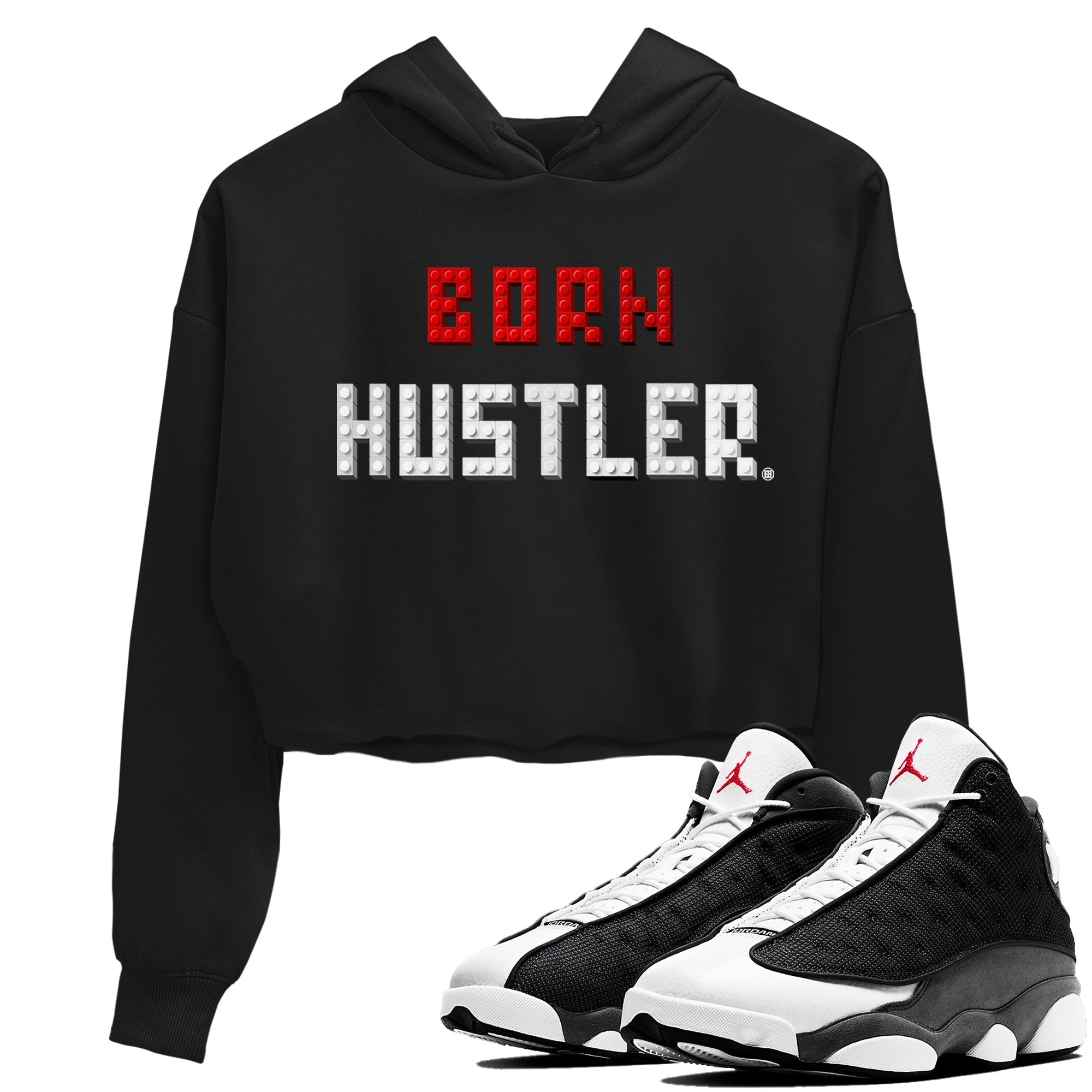 Air Jordan 13 Black Flint Sneaker Match Tees Brick Born Hustler t shirt Air Jordan 13 Retro Black Flint Sneaker Tees Women's Shirts Black 1