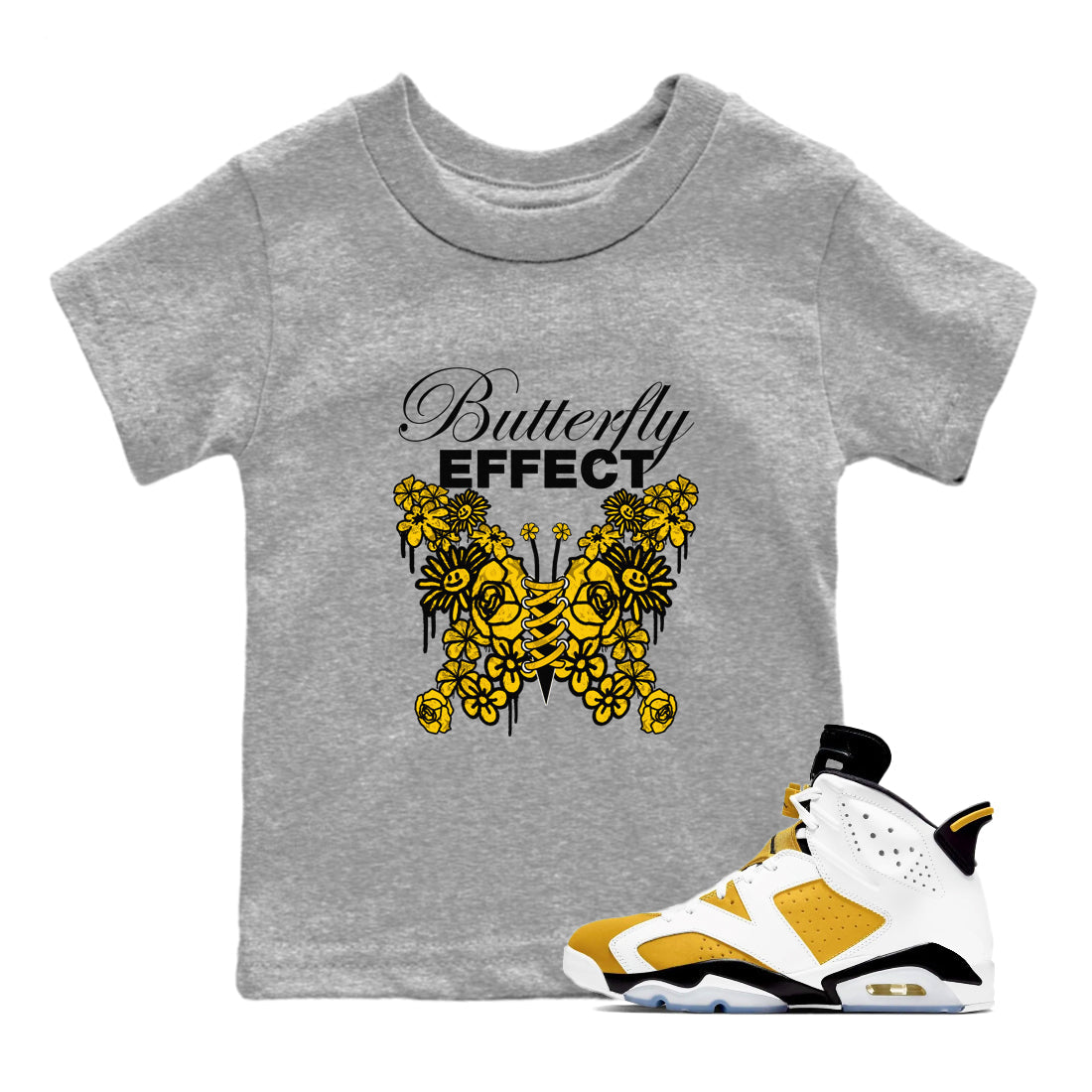 Air Jordan 6 Yellow Ochre shirt to match jordans Butterfly Effect sneaker tees streetwear brand AJ6 Yellow Ochre Drip Gear Zone Brand Baby Toddler Heather Grey 1 T-Shirt