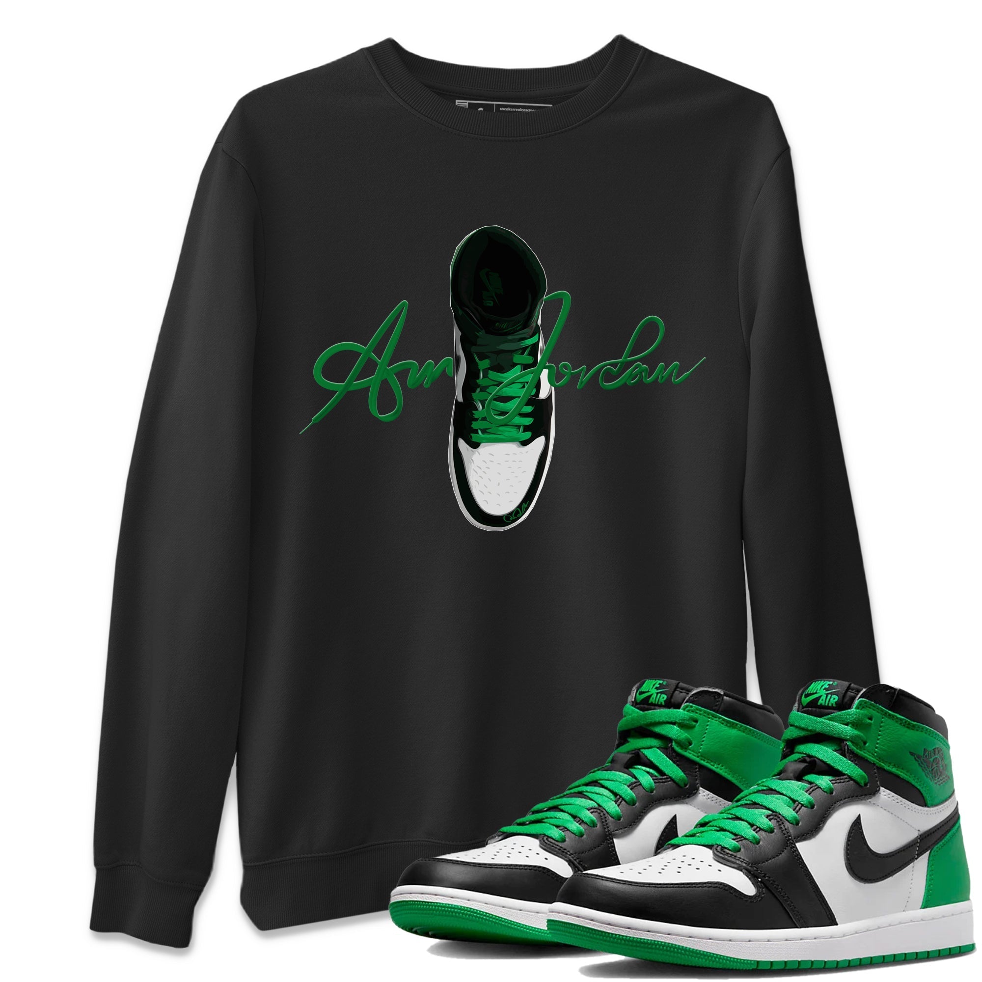 Air Jordan 1 Celtics Sneaker Tees Drip Gear Zone Caligraphy Shoe Lace Sneaker Tees AJ1 High OG Lucky Green Shirt Unisex Shirts Black 1