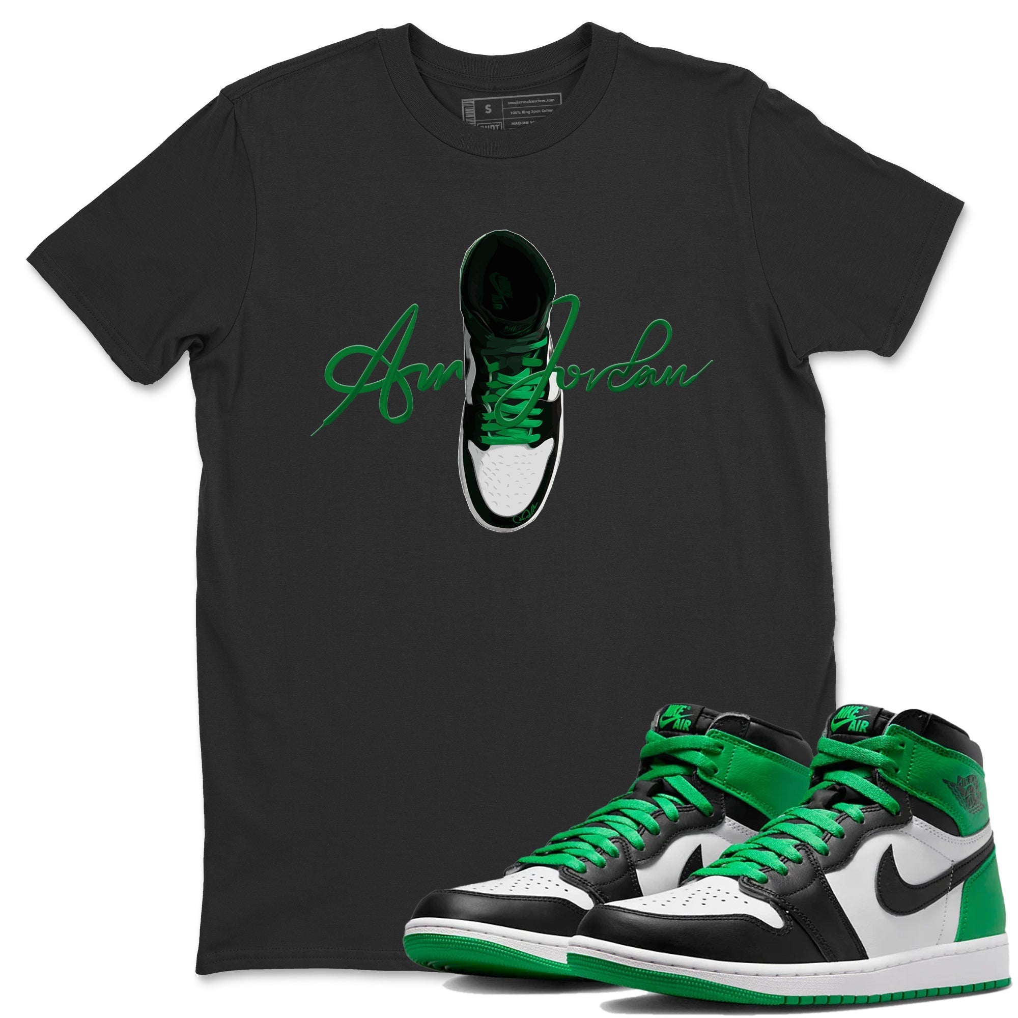 Air Jordan 1 Celtics Sneaker Tees Drip Gear Zone Caligraphy Shoe Lace Sneaker Tees AJ1 High OG Lucky Green Shirt Unisex Shirts Black 1
