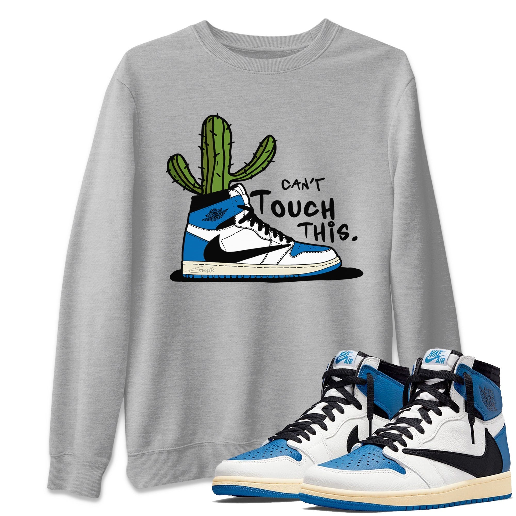 Air Jordan 1 Travis Scott Fragment Sneaker Match Tees Can't Touch This Streetwear Sneaker Shirt Air Jordan 1 High OG x Travis Scott x Fragment Sneaker Release Tees Unisex Shirts Heather Grey 1
