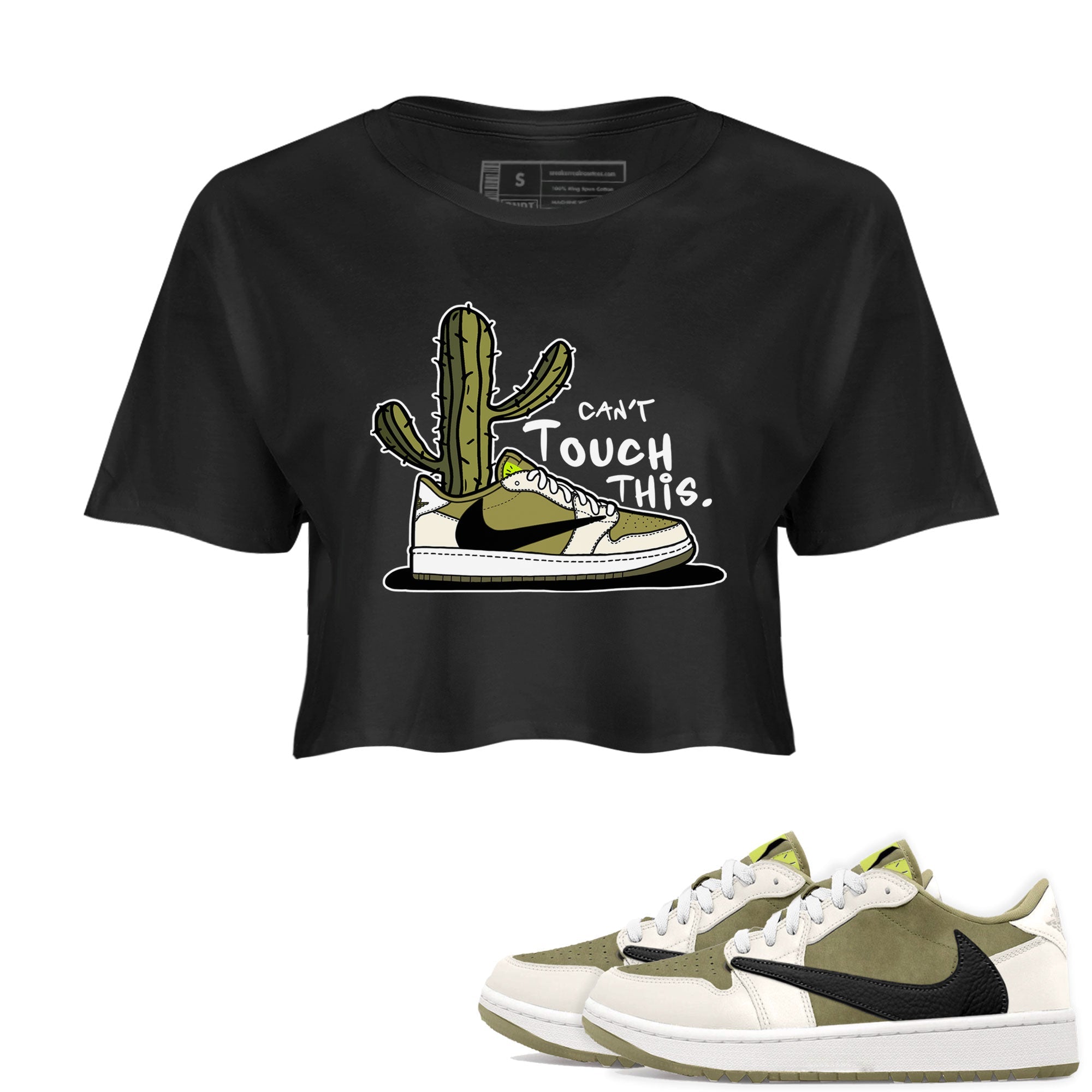Air Jordan 1 X Travis Scott Golf Olive shirt to match jordans Can't Touch This Streetwear Sneaker Shirt Air Jordan 1 Travis Scott Golf Drip Gear Zone Sneaker Matching Clothing Black 1 Crop T-Shirt