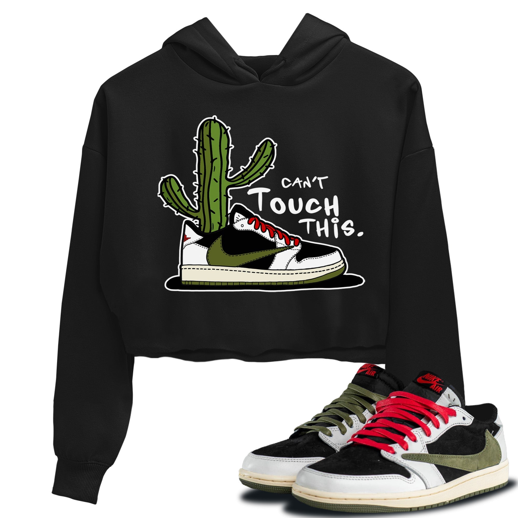 Air Jordan 1 Travis Scott Olive Sneaker Match Tees Can't Touch This Streetwear Sneaker Shirt Air Jordan 1 Low x Travis Scott x Olive Sneaker Release Tees Women's Shirts Black 1