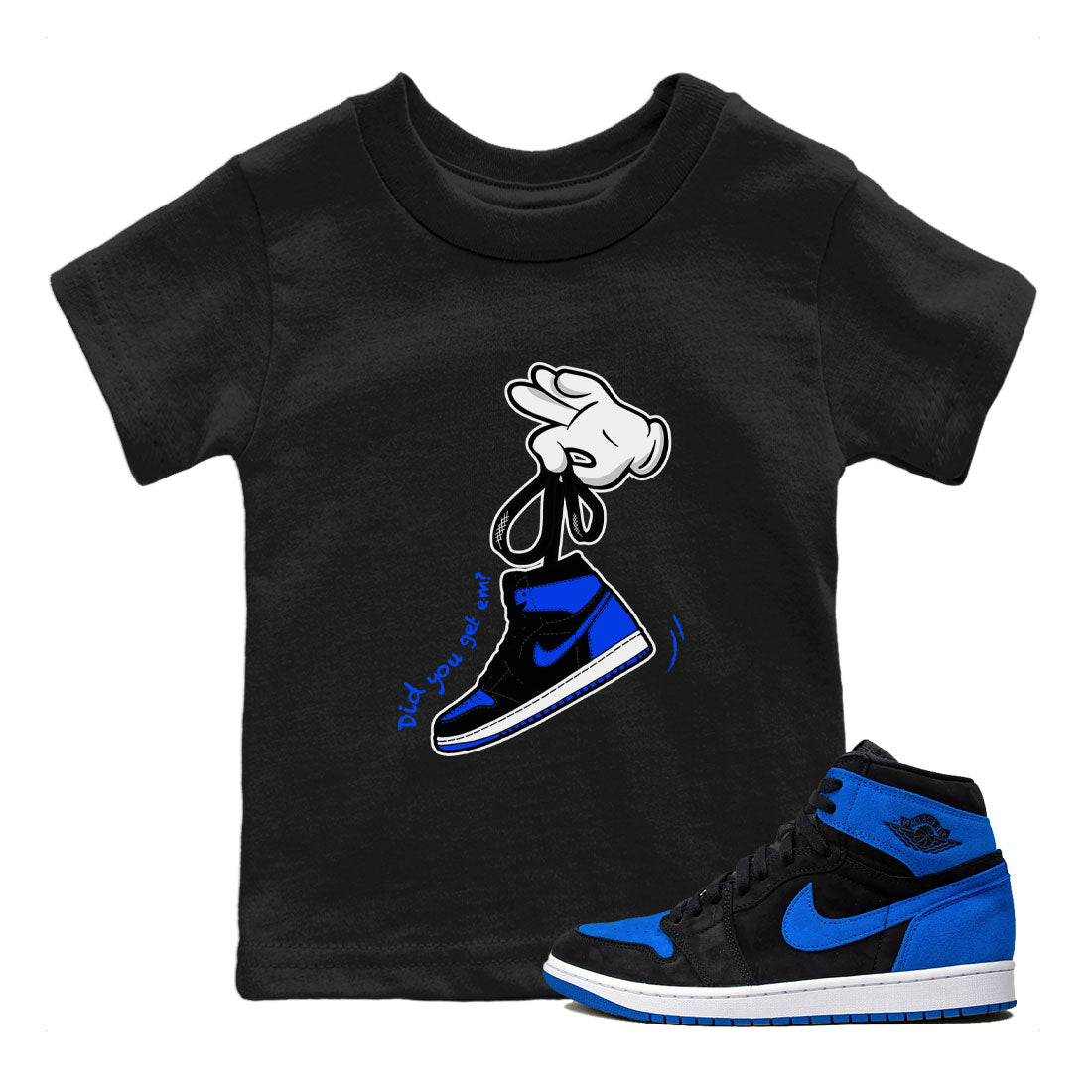 Air Jordan 1 Royal Reimagined shirt to match jordans Cartoon Hands sneaker tees Air Jordan 1 High OG Royal Reimagined Drip Gear Zone Kids Baby Toddler sneaker shirts Black 1 T-Shirt