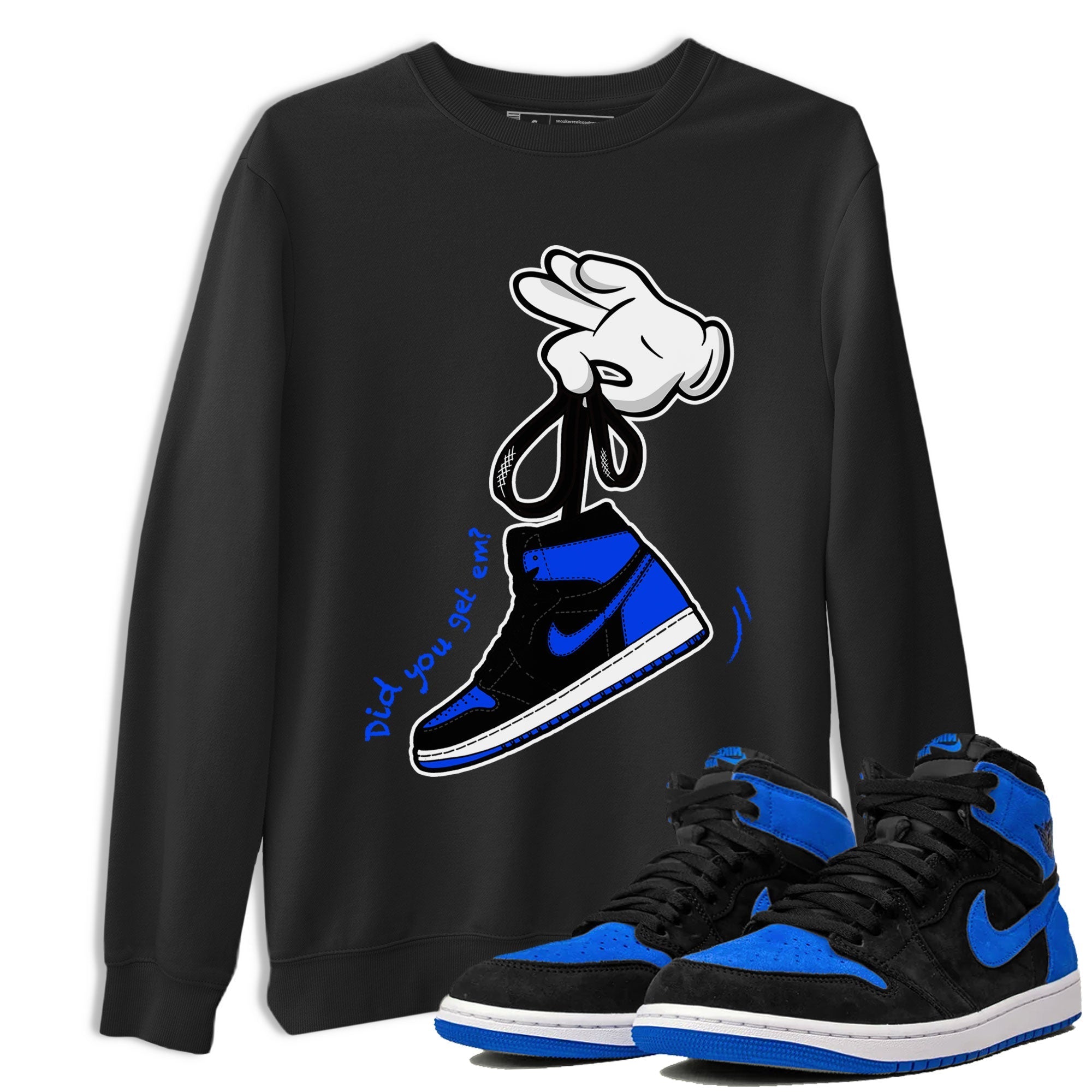 Air Jordan 1 Royal Reimagined shirt to match jordans Cartoon Hands sneaker tees Air Jordan 1 High OG Royal Reimagined Drip Gear Zone Unisex Sneaker Tees and Sneaker Match T-Shirt Black 1 T-Shirt