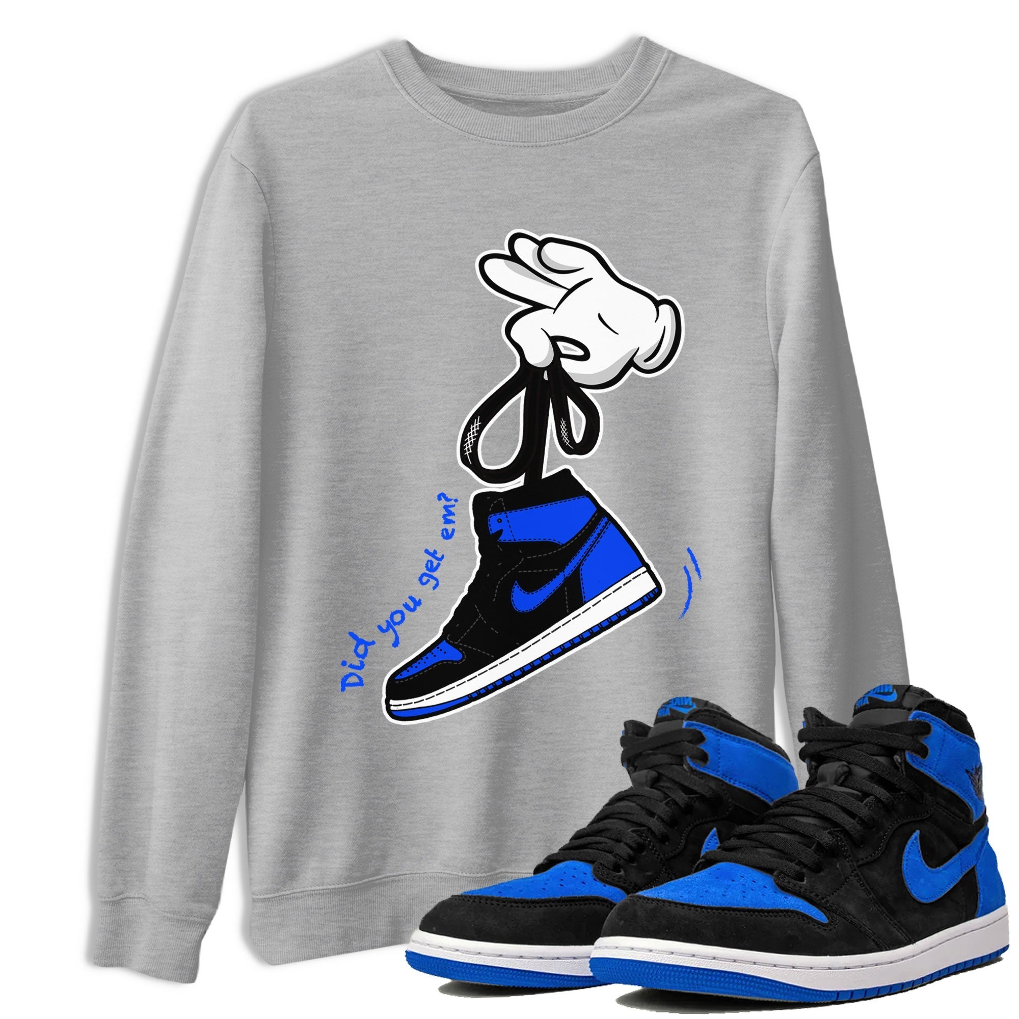Air Jordan 1 Royal Reimagined shirt to match jordans Cartoon Hands sneaker tees Air Jordan 1 High OG Royal Reimagined Drip Gear Zone Unisex Sneaker Tees and Sneaker Match T-Shirt Heather Grey 1 T-Shirt