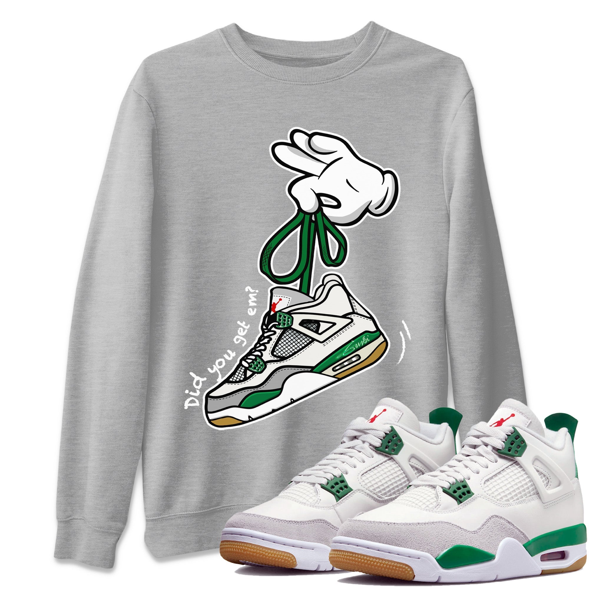 Air Jordan 4 Pine Green Sneaker Match Tees Cartoon Hands Streetwear Sneaker Shirt Nike SB Air Jordan 4 Pine Green Sneaker Release Tees Unisex Shirts Heather Grey 1