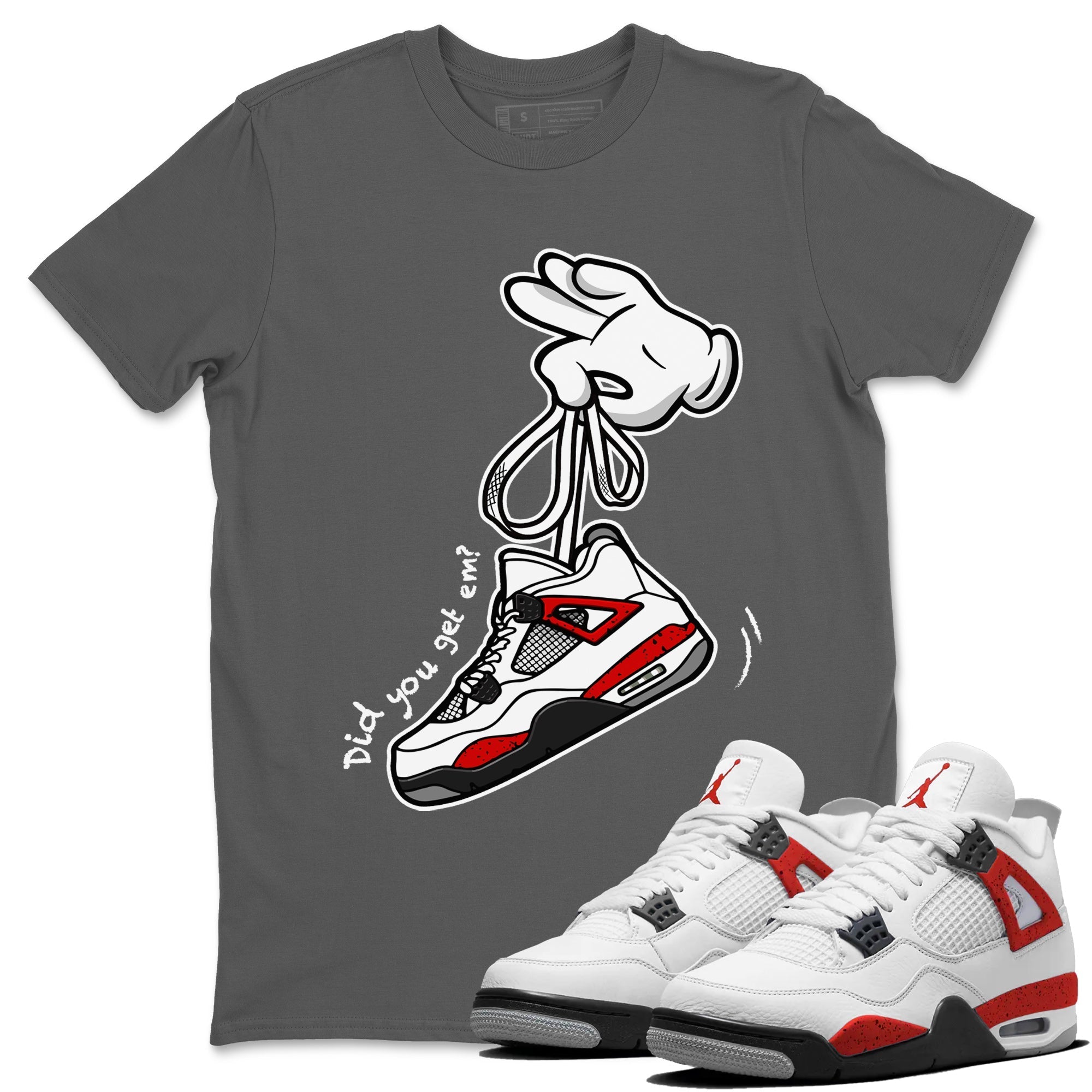 Air Jordan 4 Red Cement Sneaker Match Tees Cartoon Hands Streetwear Sneaker Shirt Air Jordan 4 Retro Red Cement Drip Gear Zone Sneaker Matching Clothing Unisex Shirts Cool Grey 1