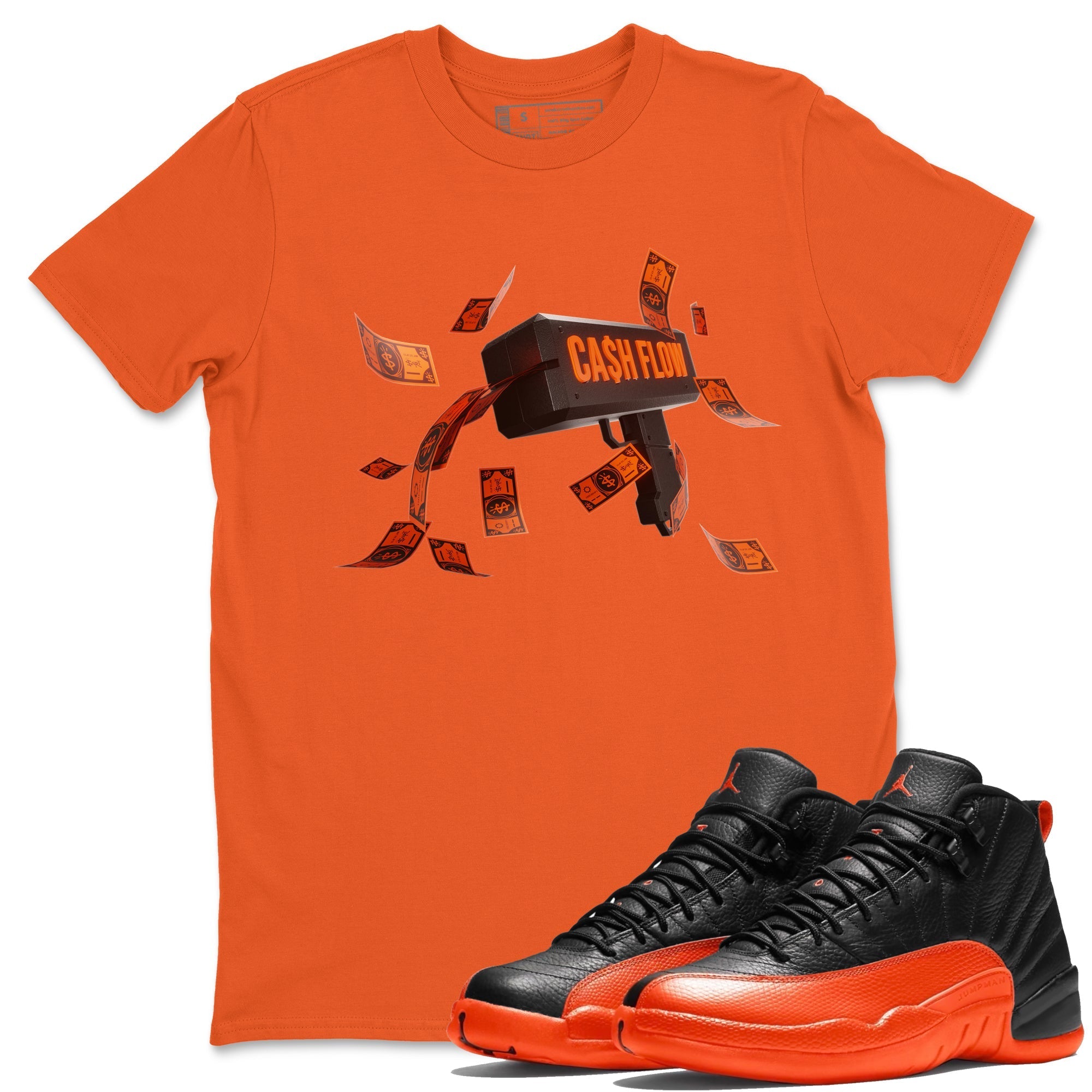 Air Jordan 12 Brilliant Orange Sneaker Match Tees Cash Flow Streetwear Sneaker Shirt AJ12 Brilliant Orange Sneaker Release Tees Unisex Shirts Orange 1