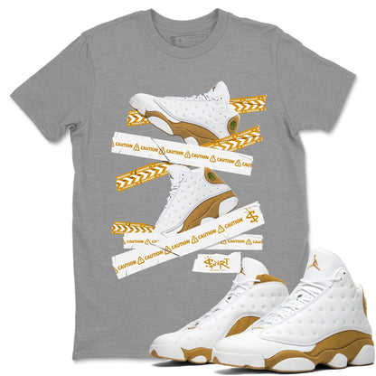 Air Jordan 13 Wheat shirt to match jordans Caution Tape Streetwear Sneaker Shirt 13 Wheat Drip Gear Zone Sneaker Matching Clothing Unisex Heather Grey 1 T-Shirt