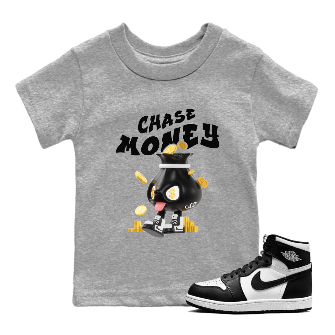 Air Jordan 1 Black White shirt to match jordans Chase Money Streetwear Sneaker Shirt AJ1 Panda Drip Gear Zone Sneaker Matching Clothing Baby Toddler Heather Grey 1 T-Shirt