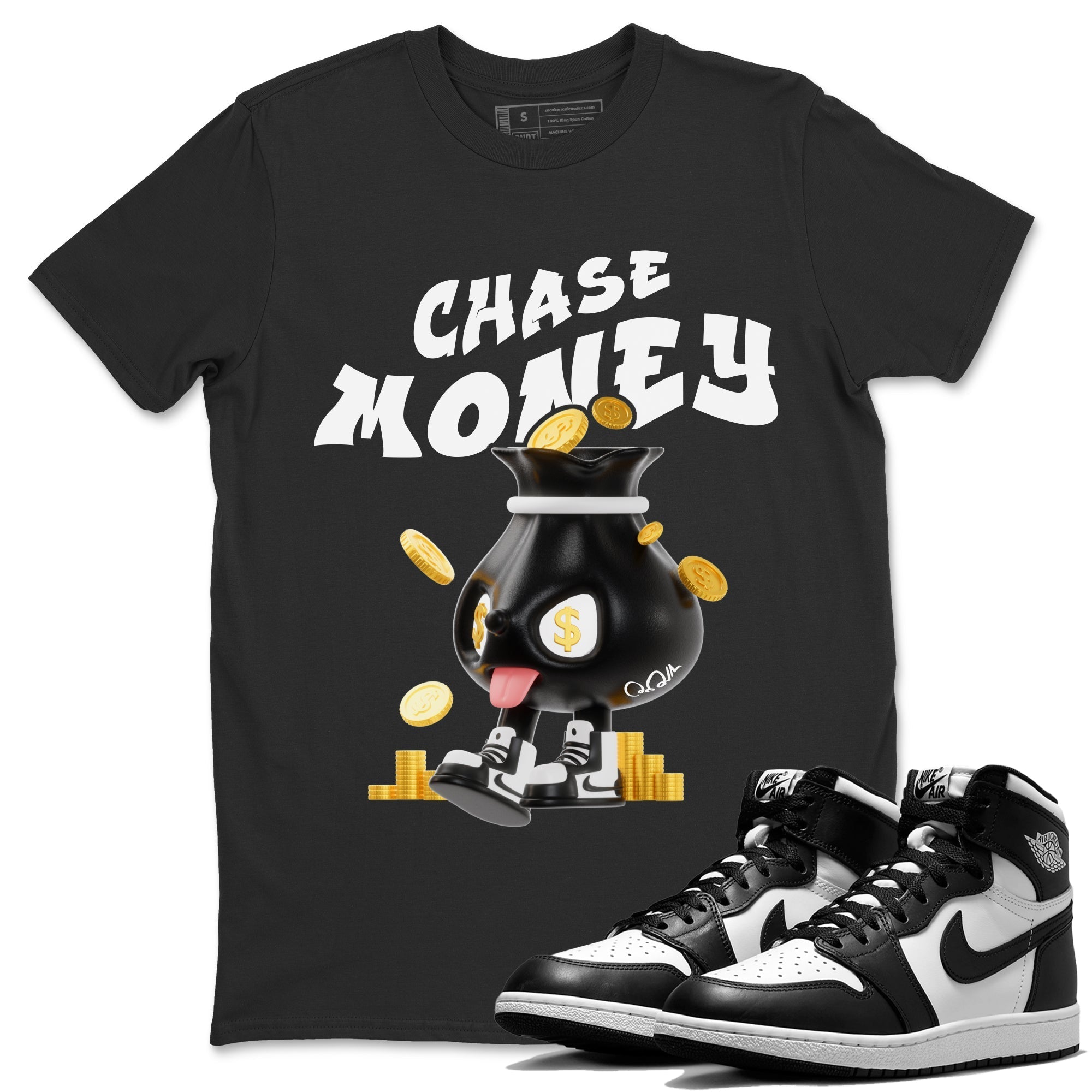 Air Jordan 1 Black White shirt to match jordans Chase Money Streetwear Sneaker Shirt AJ1 Panda Drip Gear Zone Sneaker Matching Clothing Unisex Black 1 T-Shirt