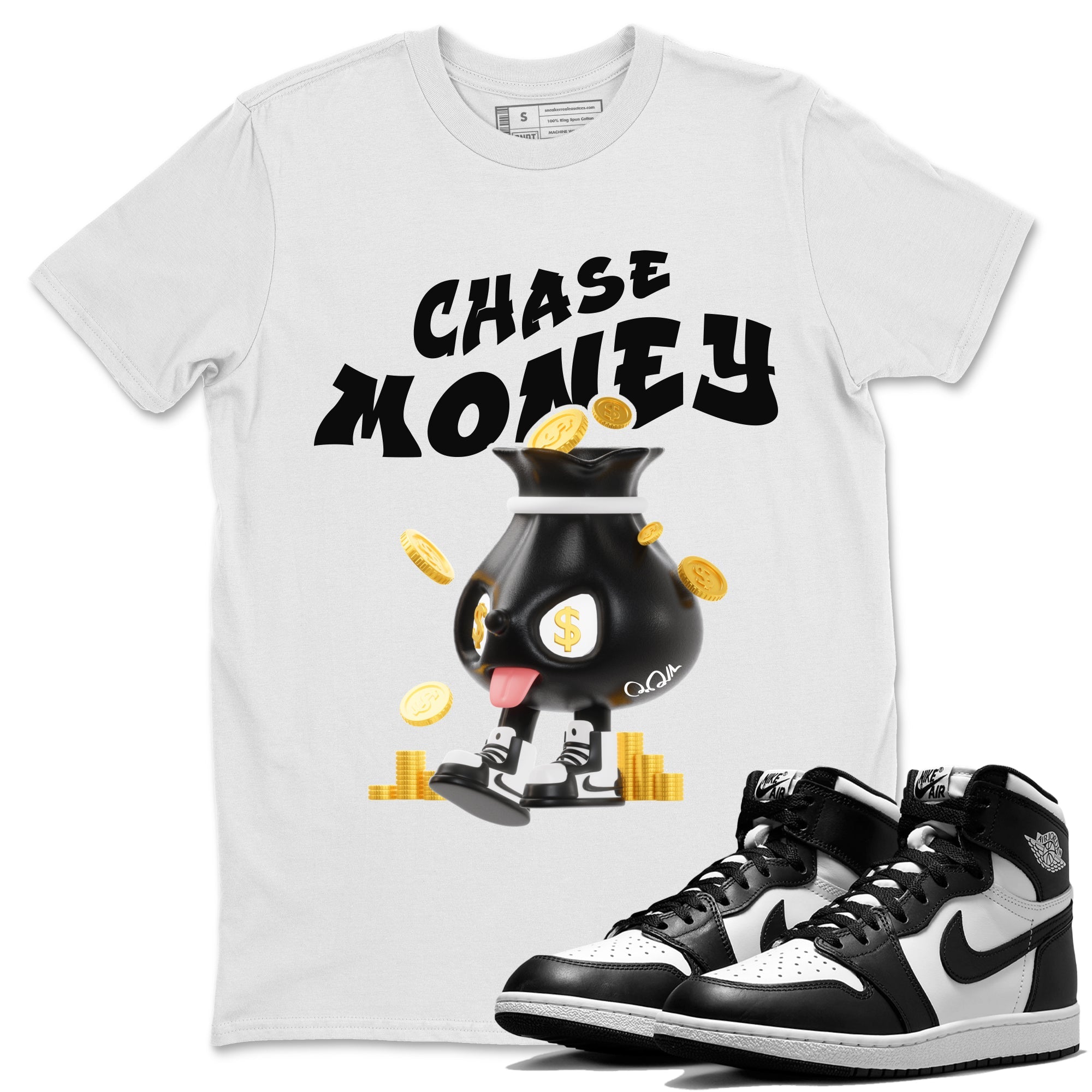 Air Jordan 1 Black White shirt to match jordans Chase Money Streetwear Sneaker Shirt AJ1 Panda Drip Gear Zone Sneaker Matching Clothing Unisex White 1 T-Shirt