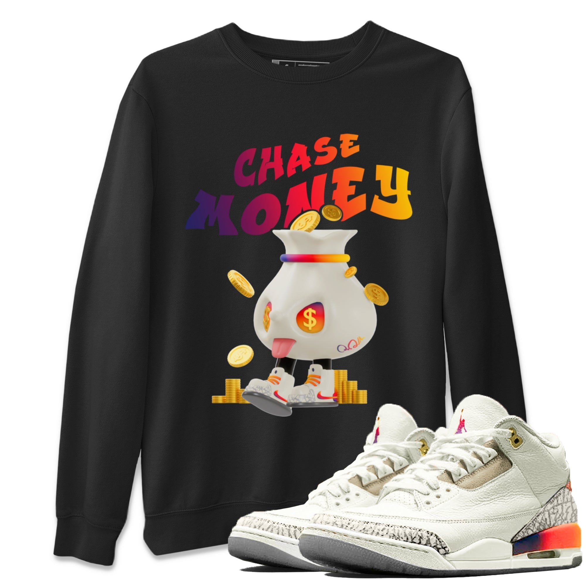 Air Jordan 3 J Balvin shirt to match jordans Chase Money Streetwear Sneaker Shirt AJ3 J Balvin Drip Gear Zone Sneaker Matching Clothing Unisex Black 1 T-Shirt