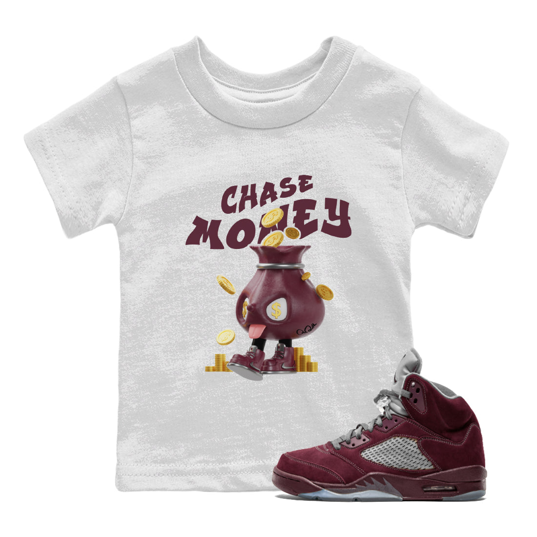 Air Jordan 5 Burgundy shirt to match jordans Chase Money Streetwear Sneaker Shirt AJ5 Burgundy Drip Gear Zone Sneaker Matching Clothing Baby Toddler White 1 T-Shirt