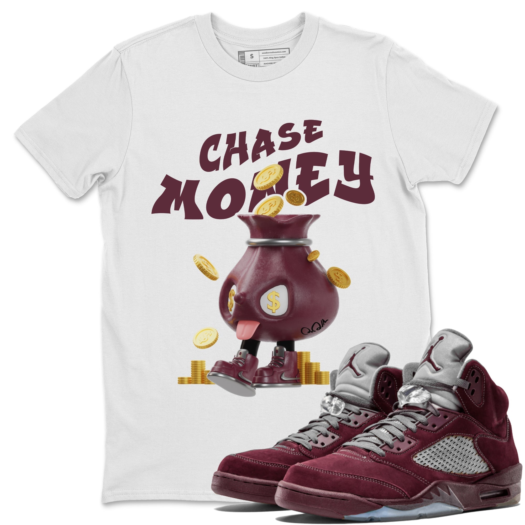 Air Jordan 5 Burgundy shirt to match jordans Chase Money Streetwear Sneaker Shirt AJ5 Burgundy Drip Gear Zone Sneaker Matching Clothing Unisex White 1 T-Shirt