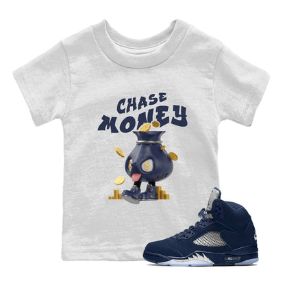 Air Jordan 5 Georgetown shirt to match jordans Chase Money Streetwear Sneaker Shirt AJ5 Georgetown Drip Gear Zone Sneaker Matching Clothing Baby Toddler White 1 T-Shirt