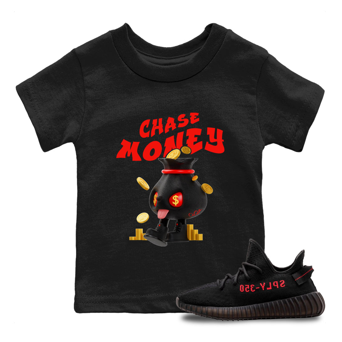 Yeezy 350 Bred shirt to match jordans Chase Money Streetwear Sneaker Shirt Adidas Yeezy 350 V2 Boost Bred Drip Gear Zone Sneaker Matching Clothing Baby Toddler Black 1 T-Shirt