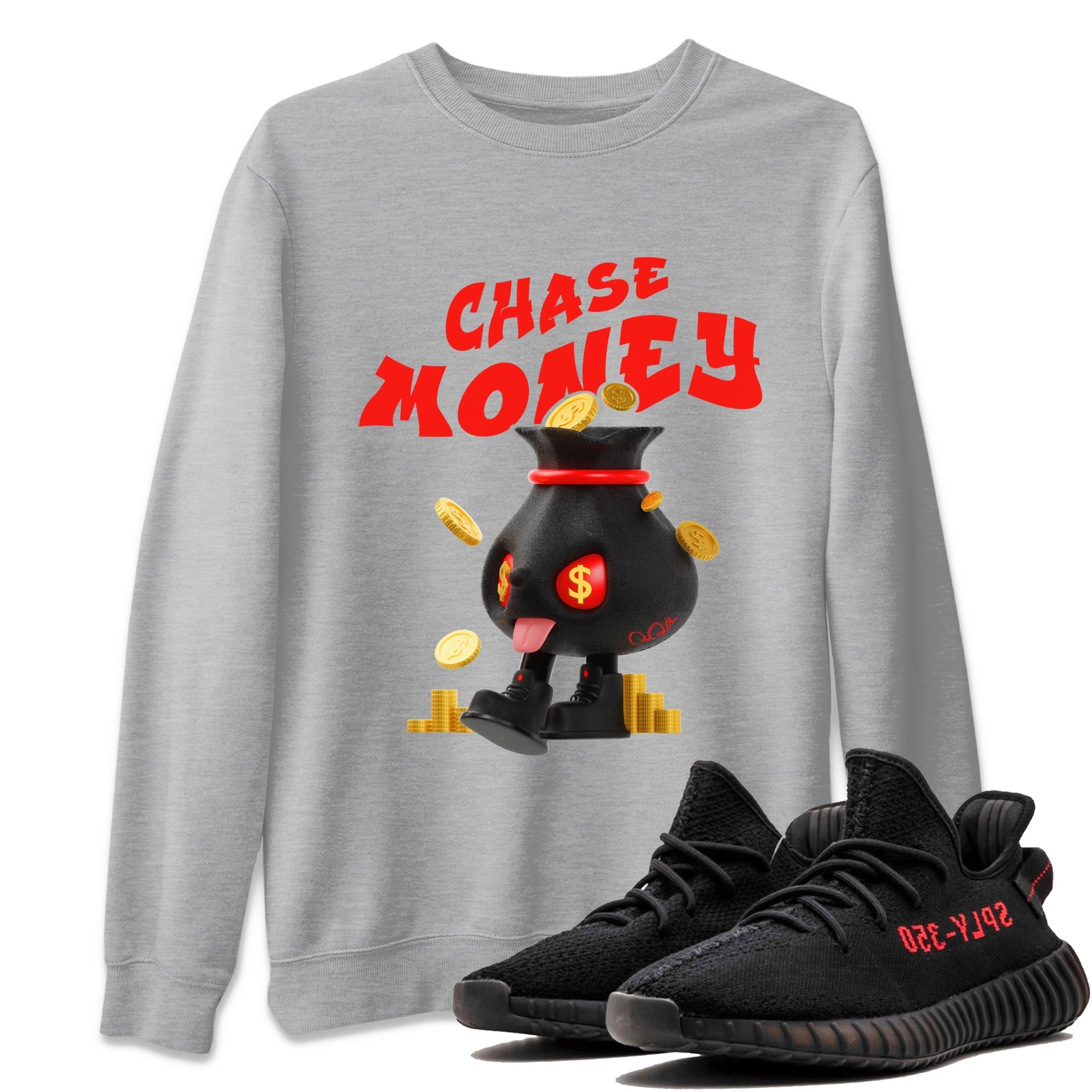 Yeezy 350 Bred shirt to match jordans Chase Money Streetwear Sneaker Shirt Adidas Yeezy 350 V2 Boost Bred Drip Gear Zone Sneaker Matching Clothing Unisex Heather Grey 1 T-Shirt
