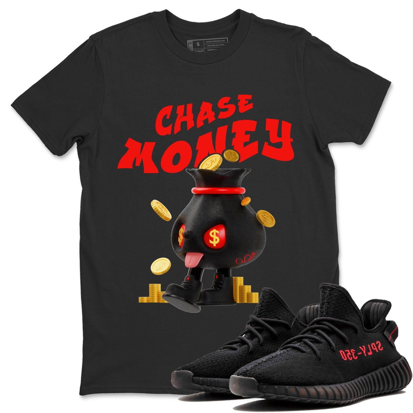 Yeezy 350 Bred shirt to match jordans Chase Money Streetwear Sneaker Shirt Adidas Yeezy 350 V2 Boost Bred Drip Gear Zone Sneaker Matching Clothing Unisex Black 1 T-Shirt