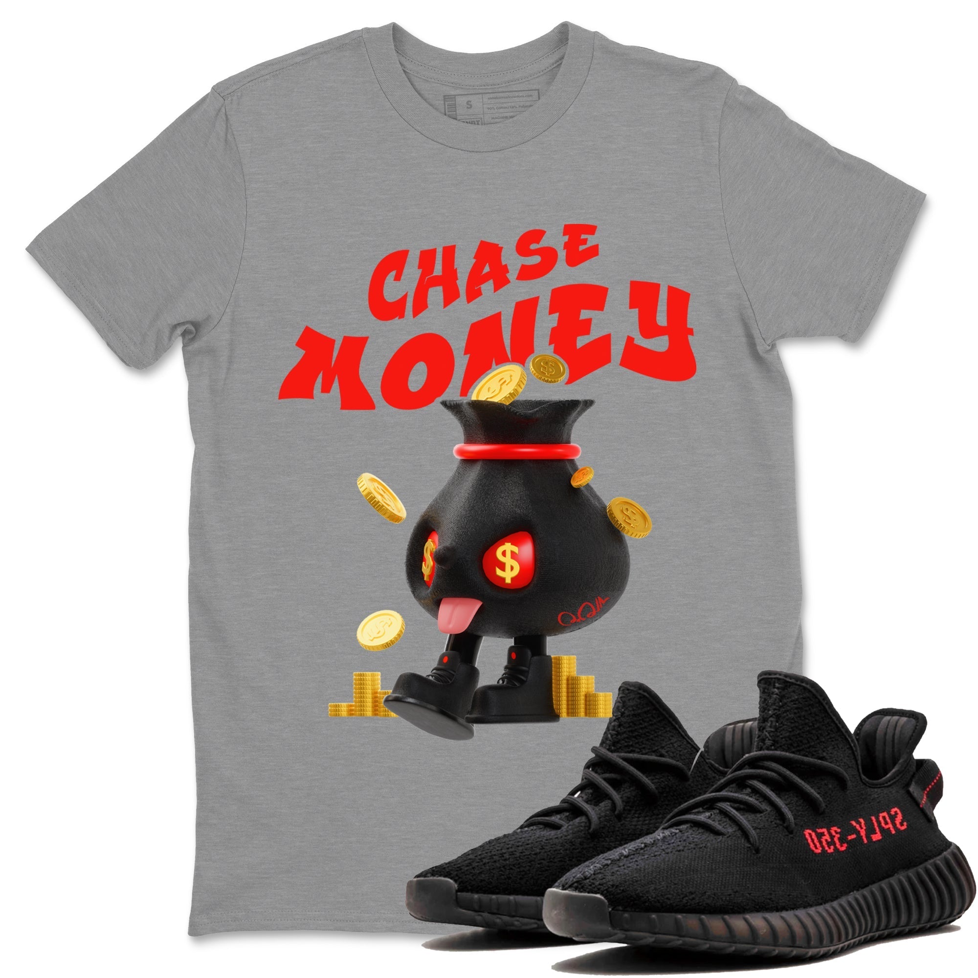 Yeezy 350 Bred shirt to match jordans Chase Money Streetwear Sneaker Shirt Adidas Yeezy 350 V2 Boost Bred Drip Gear Zone Sneaker Matching Clothing Unisex Heather Grey 1 T-Shirt