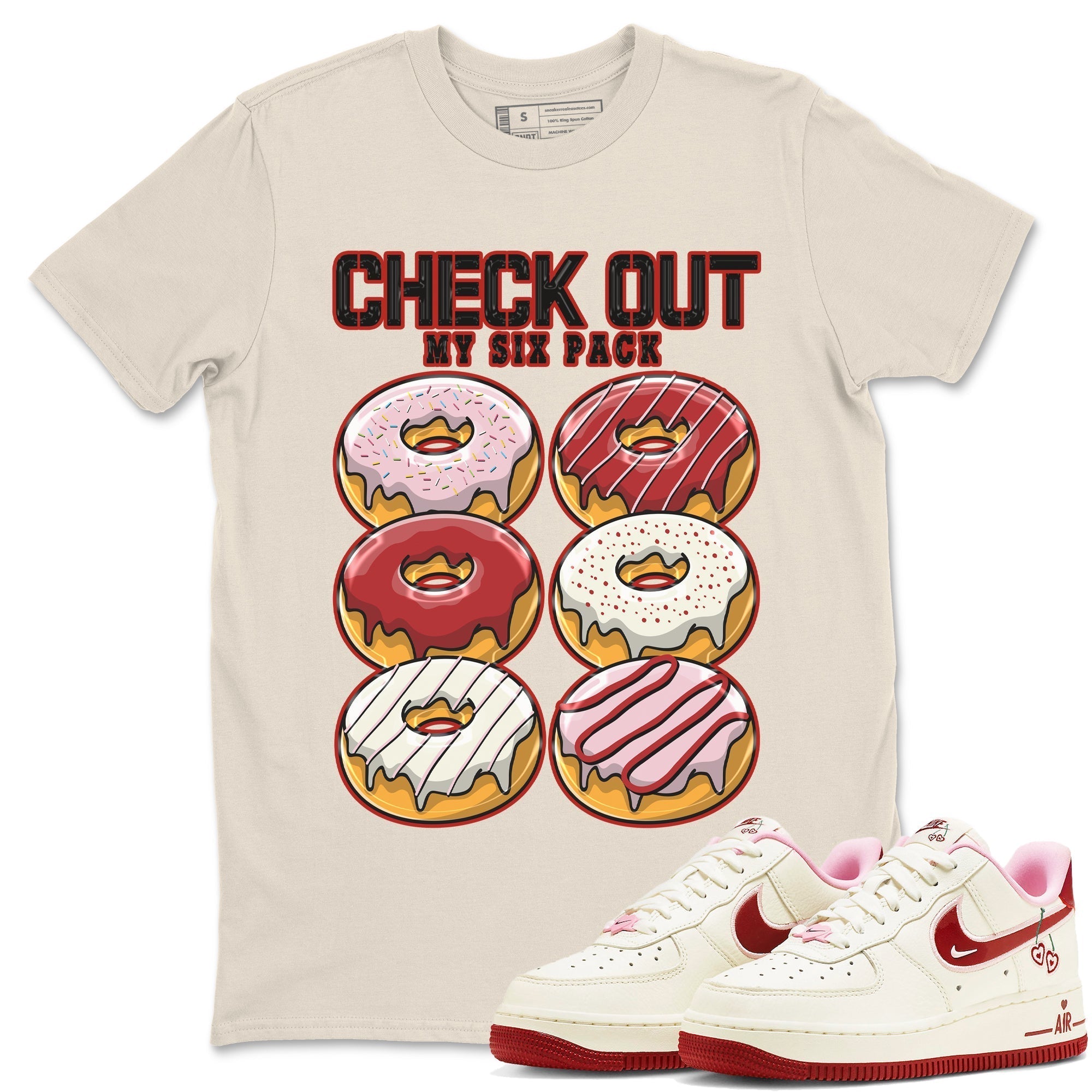 Air Force 1 Valentines Day Sneaker Match Tees Check Out My Six Pack Sneaker Tees Air Force 1 Valentines Day Jordan to match sneaker T-Shirt Crew Neck Shirts