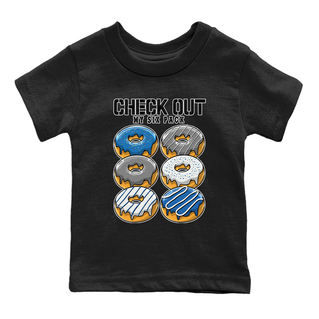 Jordan 1 True Blue Sneaker Matching T-Shirt Check Out My Six Pack Sneaker Tees Jordan 1 True Blue Sneaker Release Tees Kids Shirts