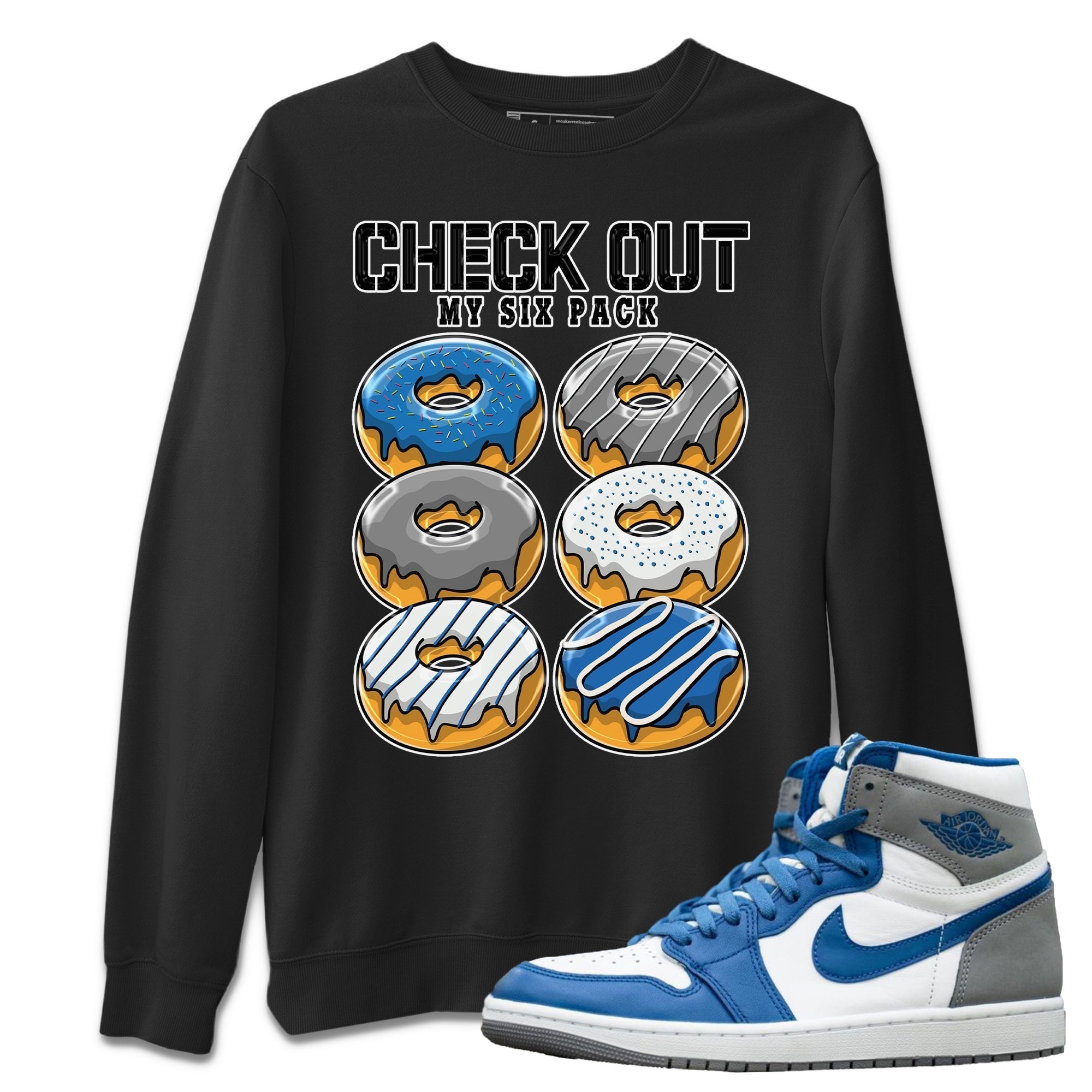Jordan 1 True Blue Shirt To Match Jordans Check Out My Six Pack Sneaker Tees Jordan 1 True Blue Drip Gear Zone Sneaker Matching Clothing Unisex Shirts