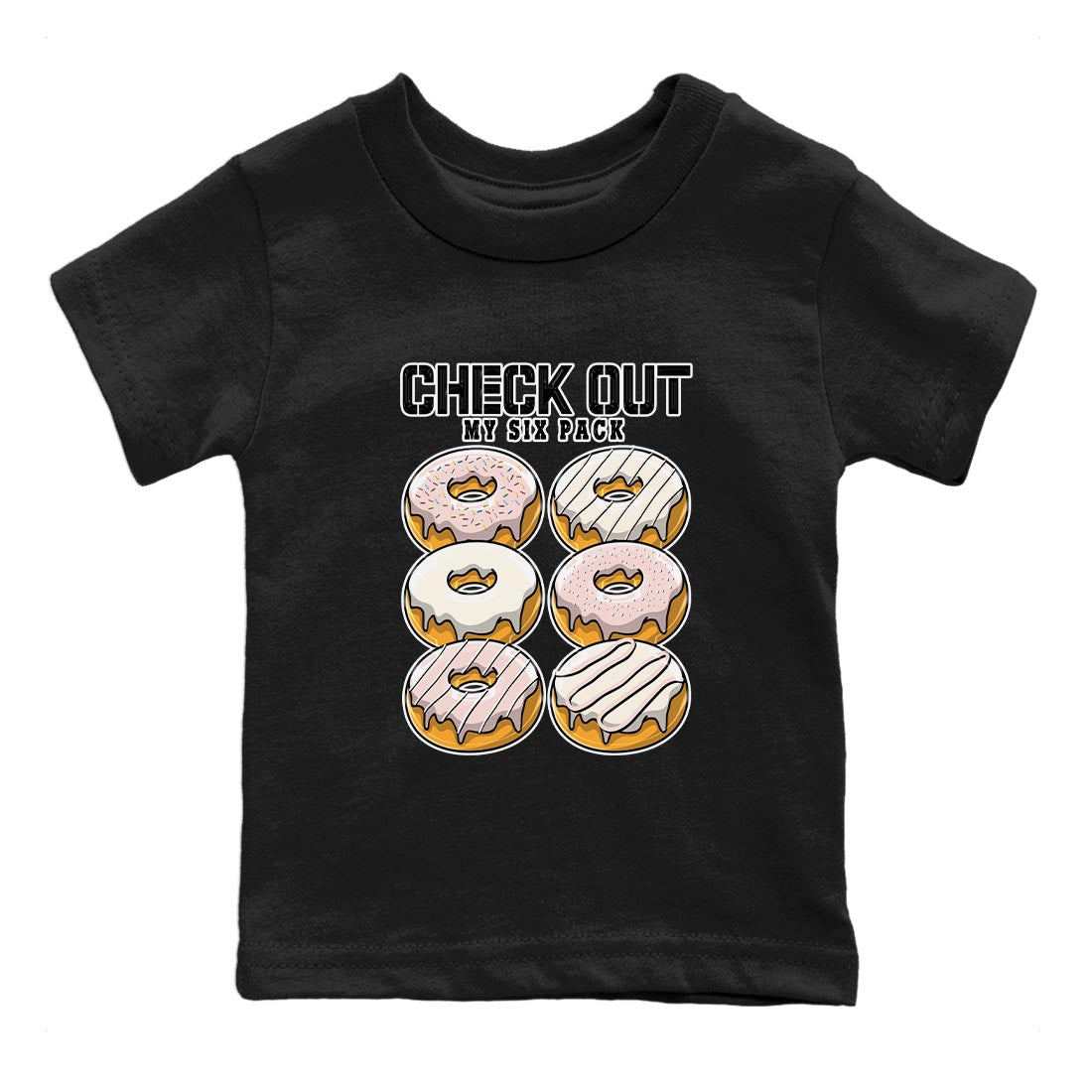 Air Jordan 1 Washed Pink Sneaker Match Tees Check Out My Six Pack Streetwear Sneaker Shirt AJ1 Washed Pink Sneaker Release Tees Kids Shirts Black 2