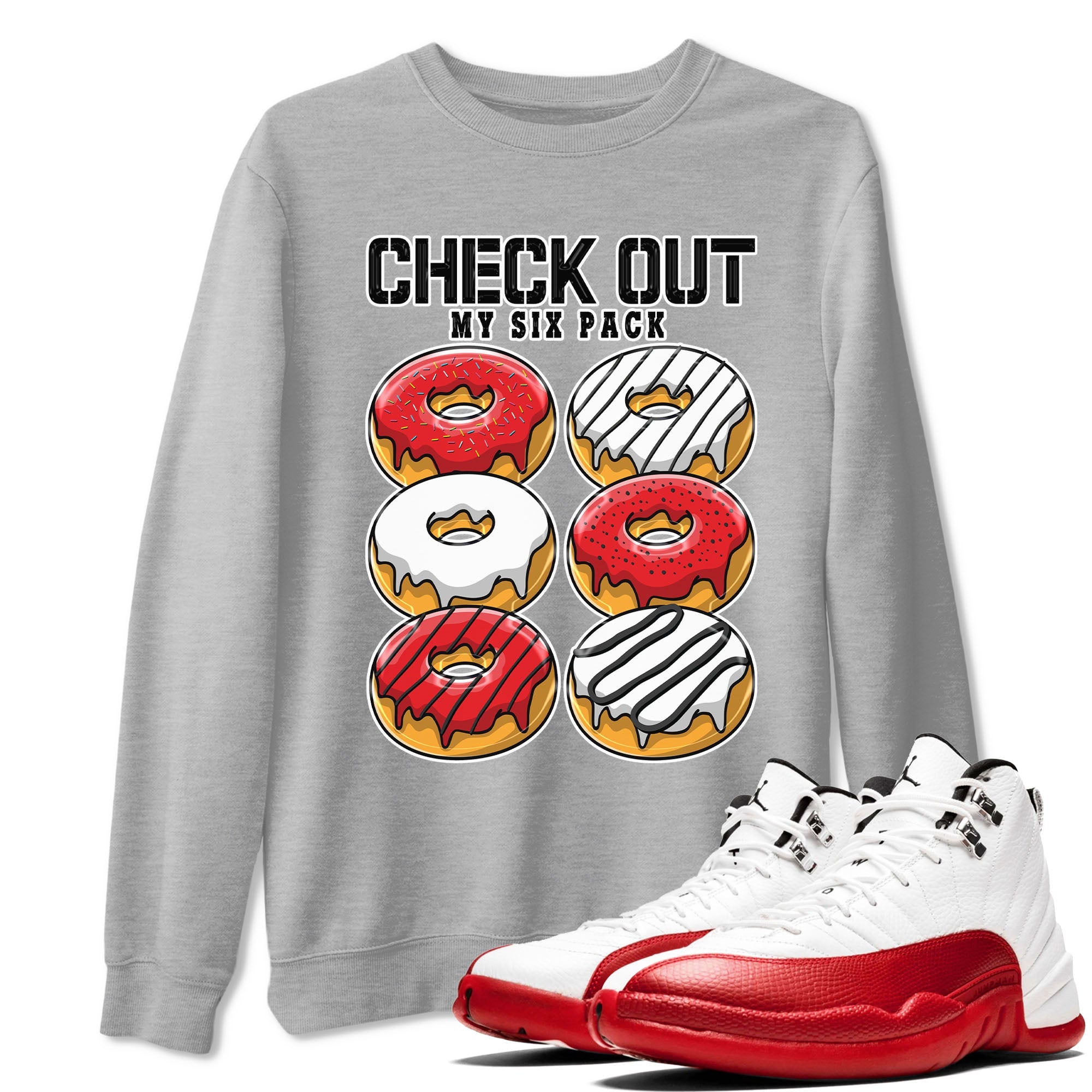 Jordan 12 Retro Cherry shirt to match jordans Varsity Red Check Out My Six Pack special sneaker matching tees 12s Cherry Drip Gear Zone Unisex Heather Grey 1 T-Shirt