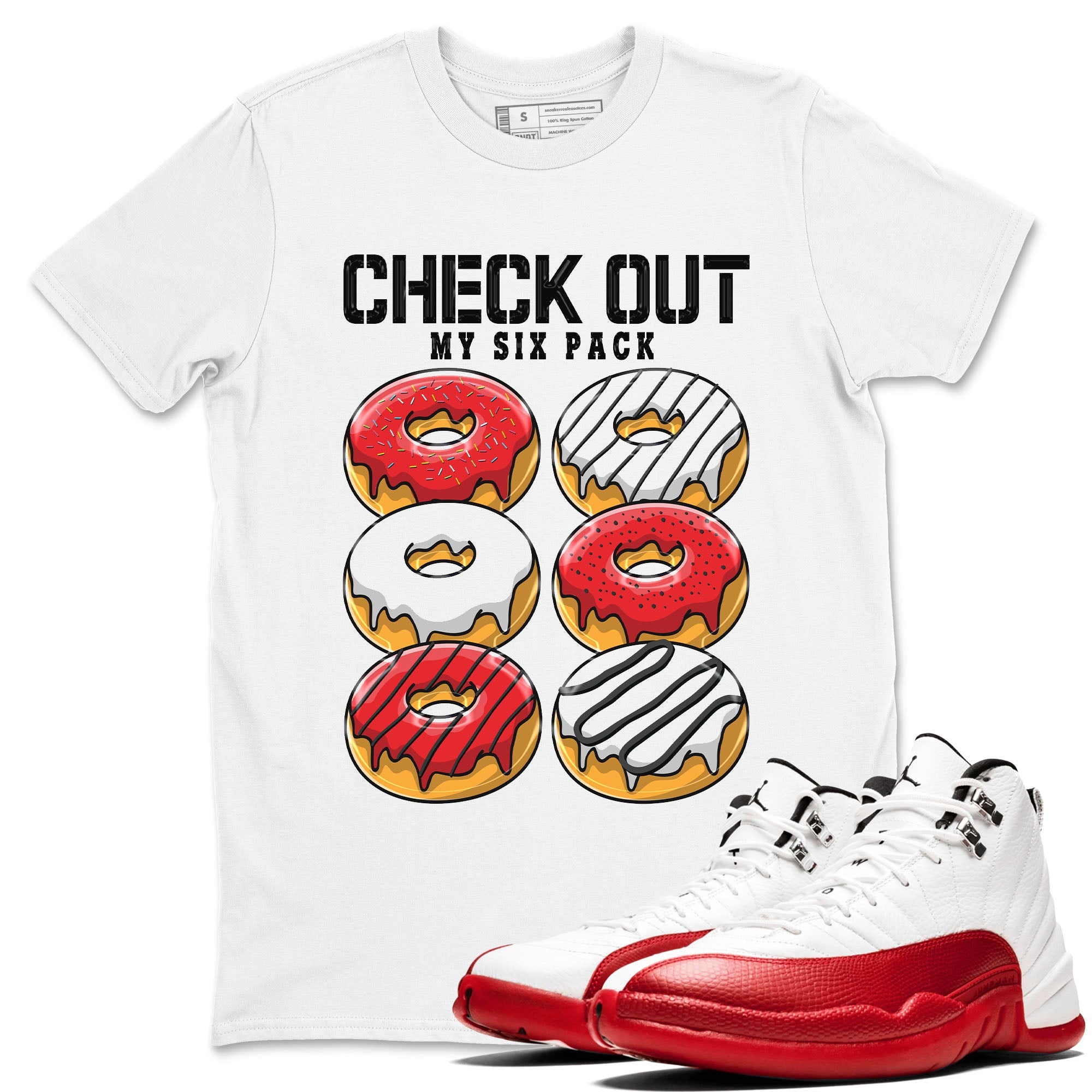 Jordan 12 Retro Cherry shirt to match jordans Varsity Red Check Out My Six Pack special sneaker matching tees 12s Cherry Drip Gear Zone Unisex White 1 T-Shirt