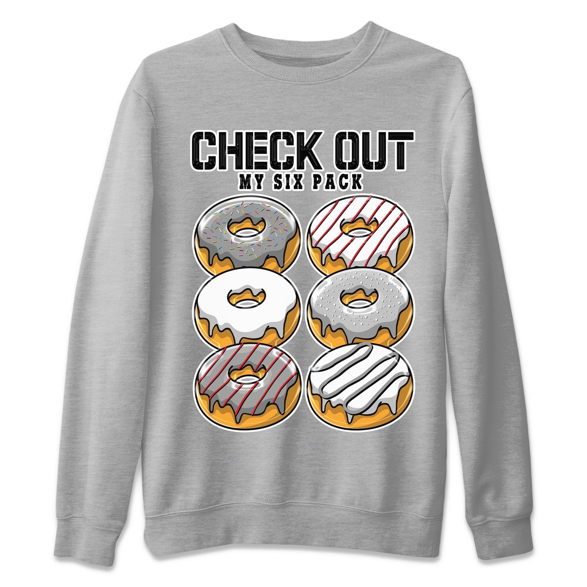 AJ13 Wolf Grey Sneaker Match Tees Check Out My Six Pack Streetwear Sneaker Shirt Air Jordan 13 Wolf Grey Drip Gear Zone Sneaker Matching Clothing Unisex Shirts Heather Grey 2
