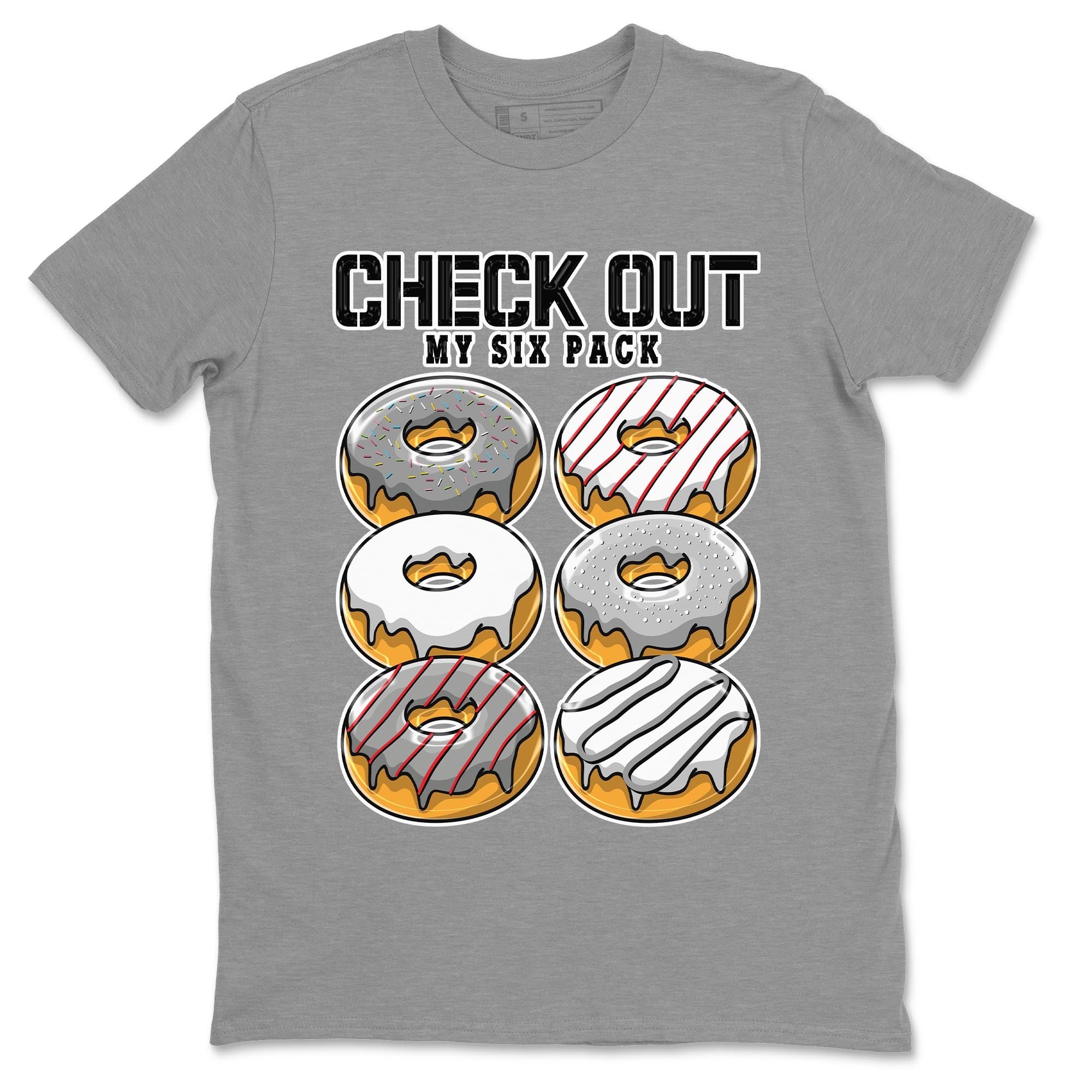 AJ13 Wolf Grey Sneaker Match Tees Check Out My Six Pack Streetwear Sneaker Shirt Air Jordan 13 Wolf Grey Drip Gear Zone Sneaker Matching Clothing Unisex Shirts Heather Grey 2
