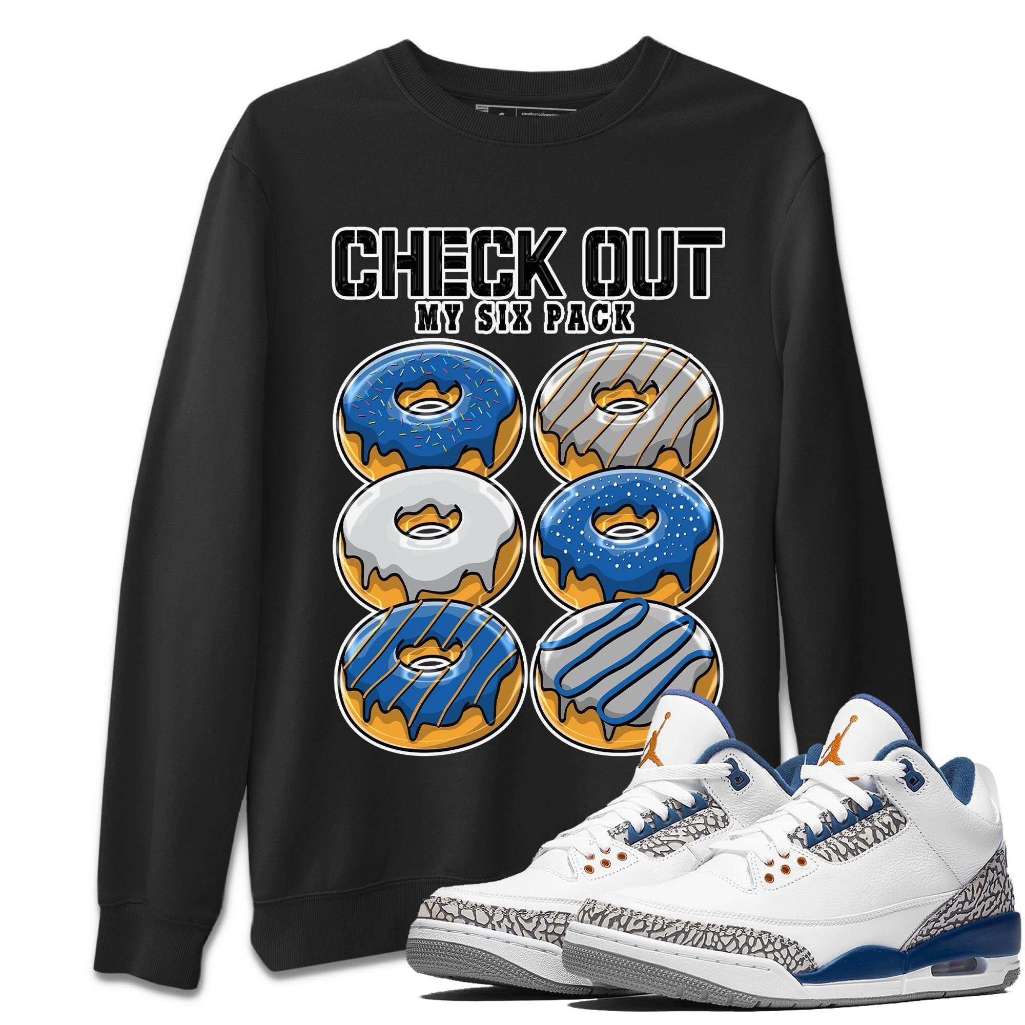 Air Jordan 3 Wizards Sneaker Match Tees Check Out My Six Pack Streetwear Sneaker Shirt Air Jordan 3 Wizards Sneaker Release Tees Unisex Shirts Black 1