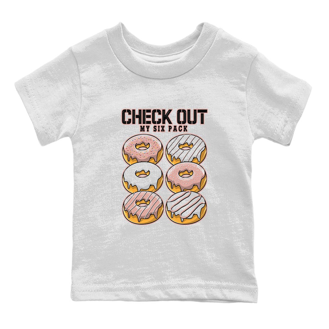 Nike Dunks Low Rose Whisper shirt to match jordans Check Out My Six Pack Streetwear Sneaker Shirt Nike Dunk Rose Whisper Drip Gear Zone Sneaker Matching Clothing Baby Toddler White 2 T-Shirt