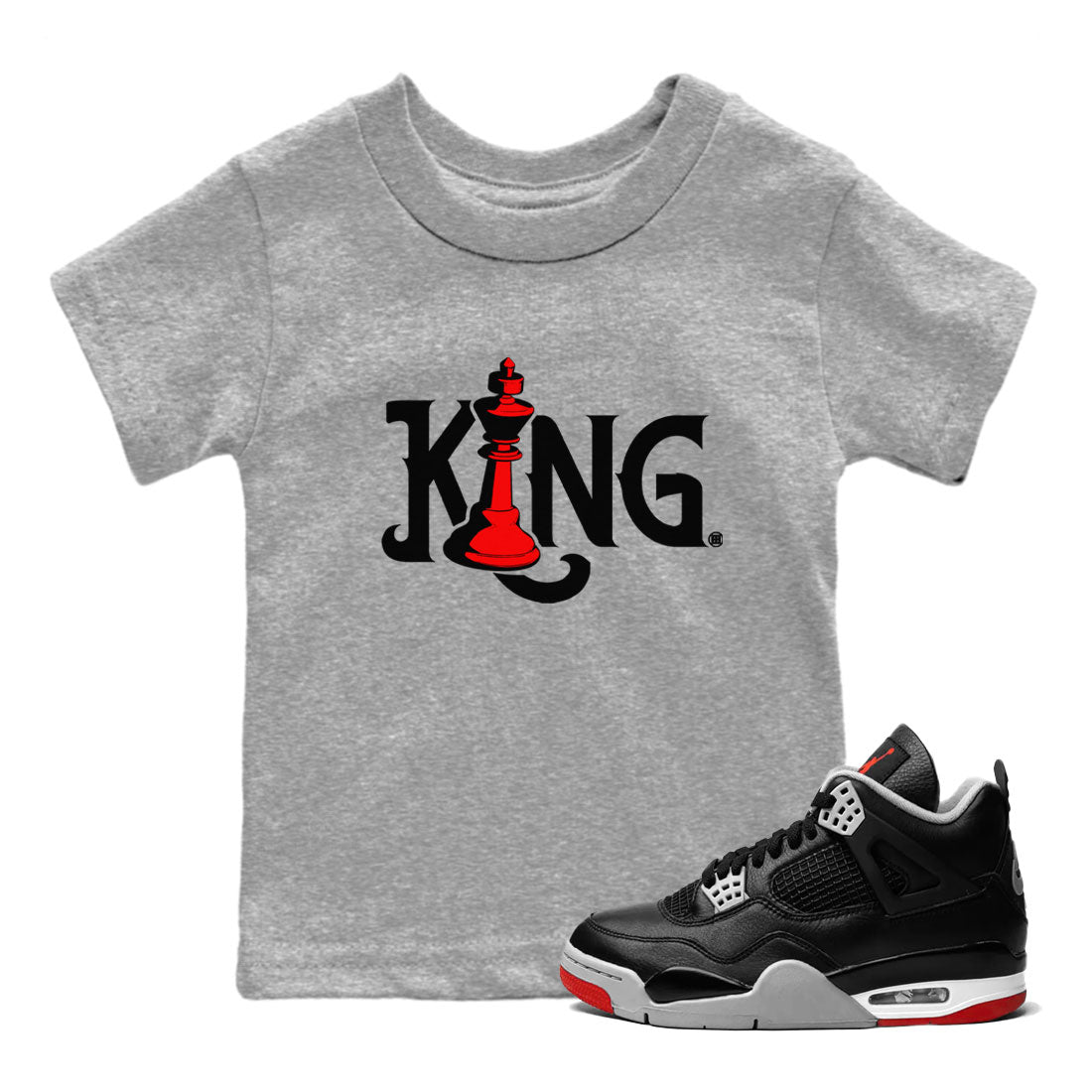 Air Jordan 4 Bred Reimagined shirt to match jordans Chess King sneaker shirts AJ4 Bred Reimagined Drip Gear Zone baby toddler Heather Grey 1 cotton Shirt