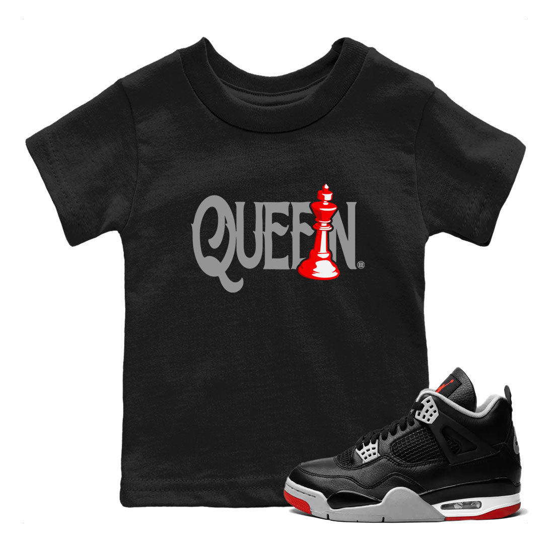Air Jordan 4 Bred Reimagined shirt to match jordans Chess Queen sneaker shirts AJ4 Bred Reimagined Drip Gear Zone baby toddler Black 1 cotton Shirt