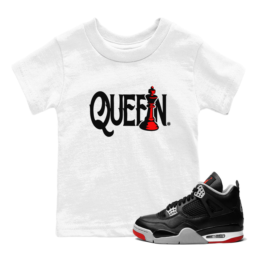 Air Jordan 4 Bred Reimagined shirt to match jordans Chess Queen sneaker shirts AJ4 Bred Reimagined Drip Gear Zone baby toddler White 1 cotton Shirt
