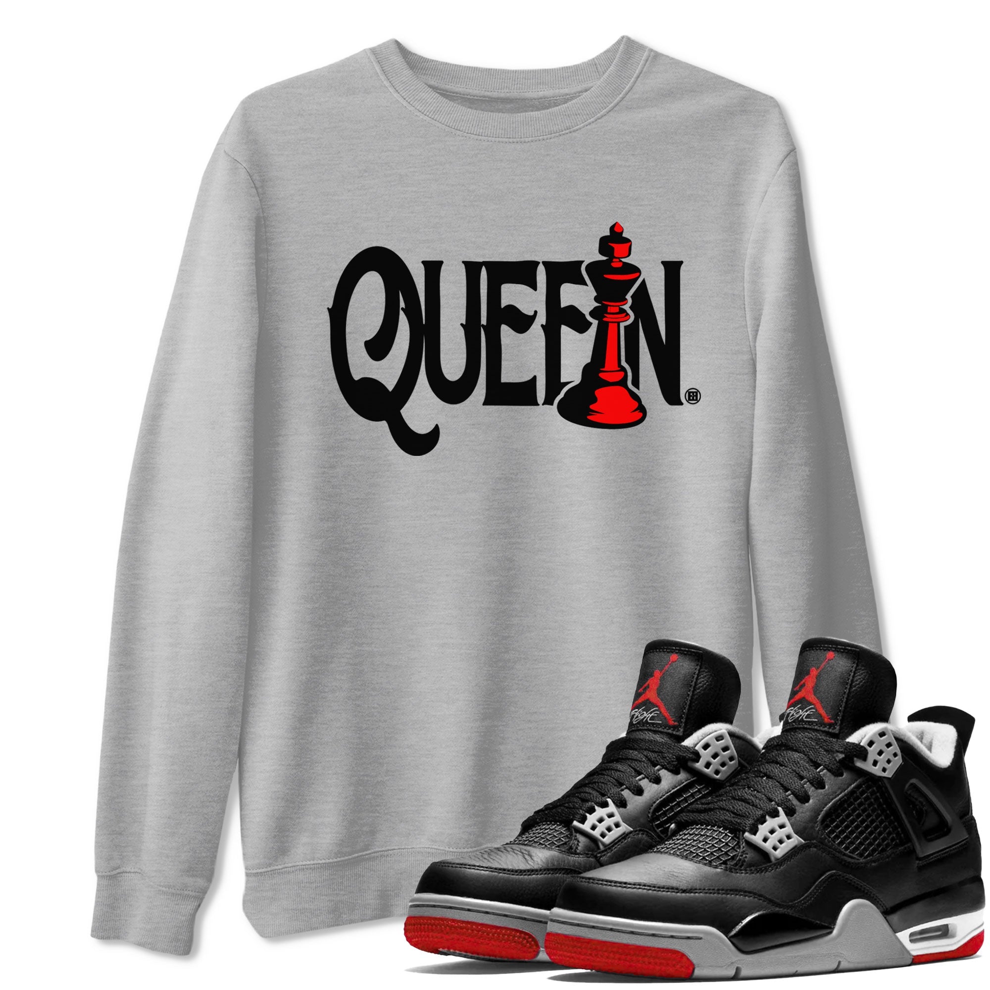 Air Jordan 4 Bred Reimagined shirt to match jordans Chess Queen sneaker shirts AJ4 Bred Reimagined Drip Gear Zone unisex crew neck cotton Heather Grey 1 crew neck shirt