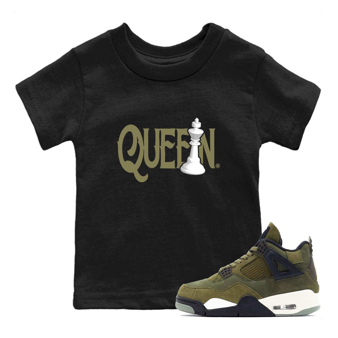 Air Jordan 4 Medium Olive shirt to match jordans streetwear brand Chess Queen sneaker tees 4s Medium Olive Drip Gear Zone Baby Toddler Black 1 T-Shirt