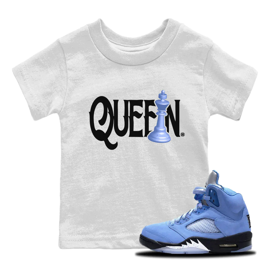 Jordan 5 UNC Sneaker Matching T-Shirt Chess Queen Sneaker Tees Jordan 5 UNC Sneaker Release Tees Kids Shirts