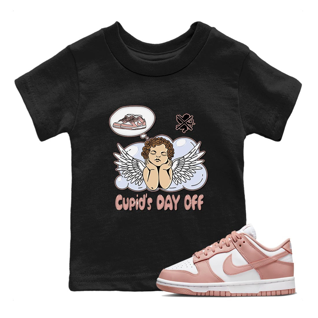 Nike Dunks Low Rose Whisper shirt to match jordans Cupids Day Off Streetwear Sneaker Shirt Nike Dunk Rose Whisper Drip Gear Zone Sneaker Matching Clothing Baby Toddler Black 1 T-Shirt