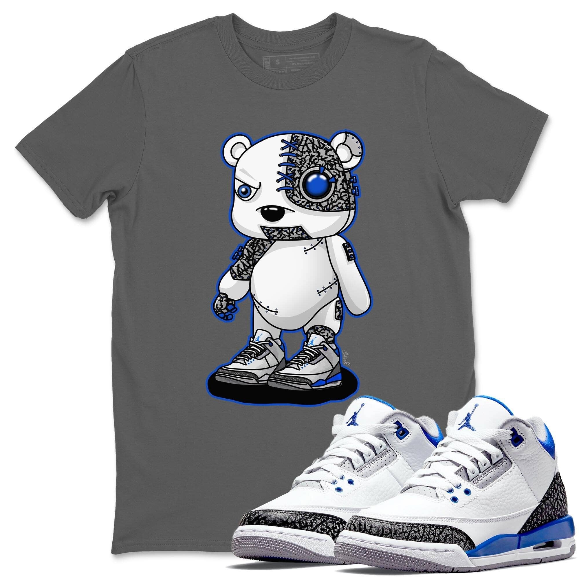 Jordan 3 Racer Blue Shirt To Match Jordans Cyborg Bear Sneaker Tees Jordan 3 Racer Blue Drip Gear Zone Sneaker Matching Clothing Unisex Shirts