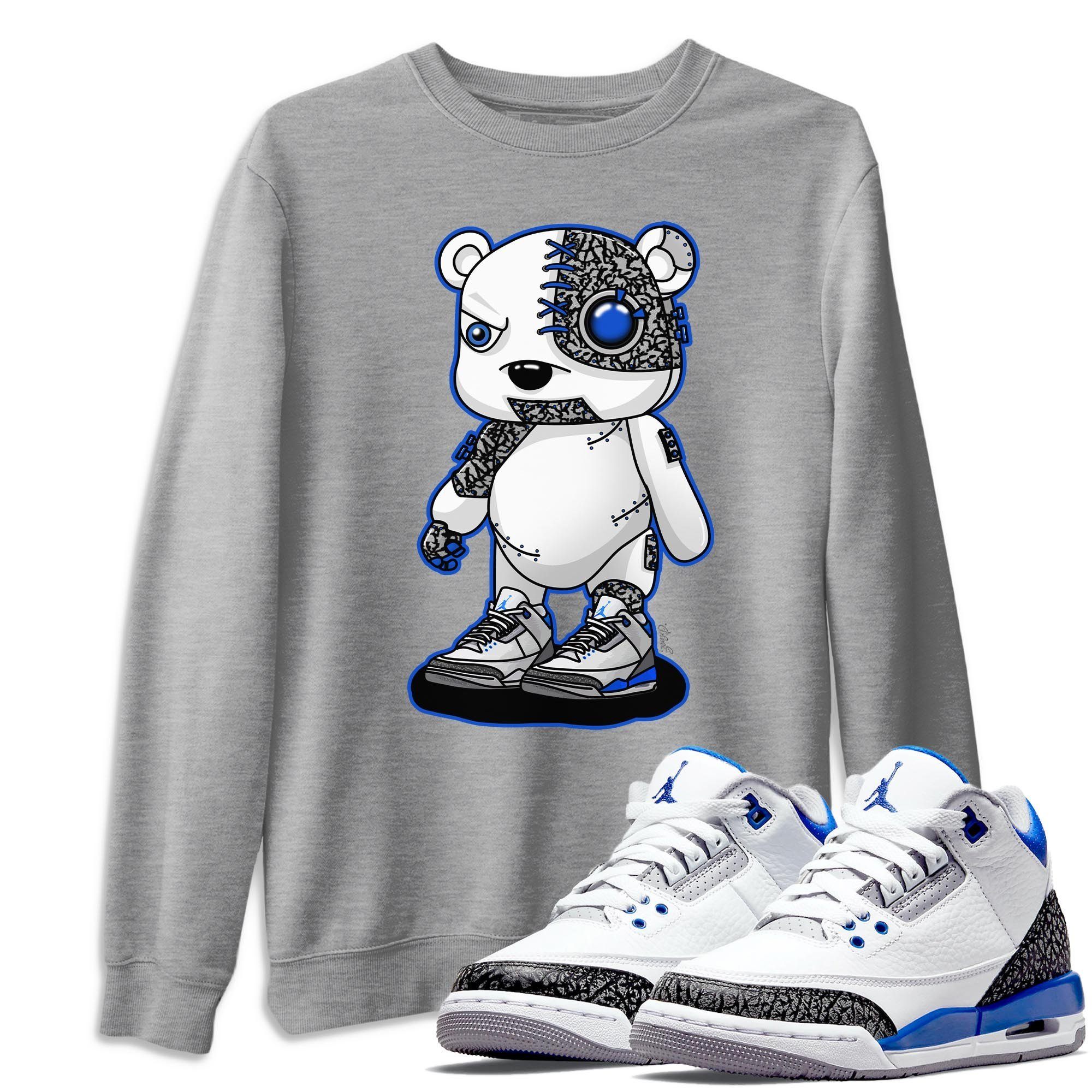 Jordan 3 Racer Blue Shirt To Match Jordans Cyborg Bear Sneaker Tees Jordan 3 Racer Blue Drip Gear Zone Sneaker Matching Clothing Unisex Shirts