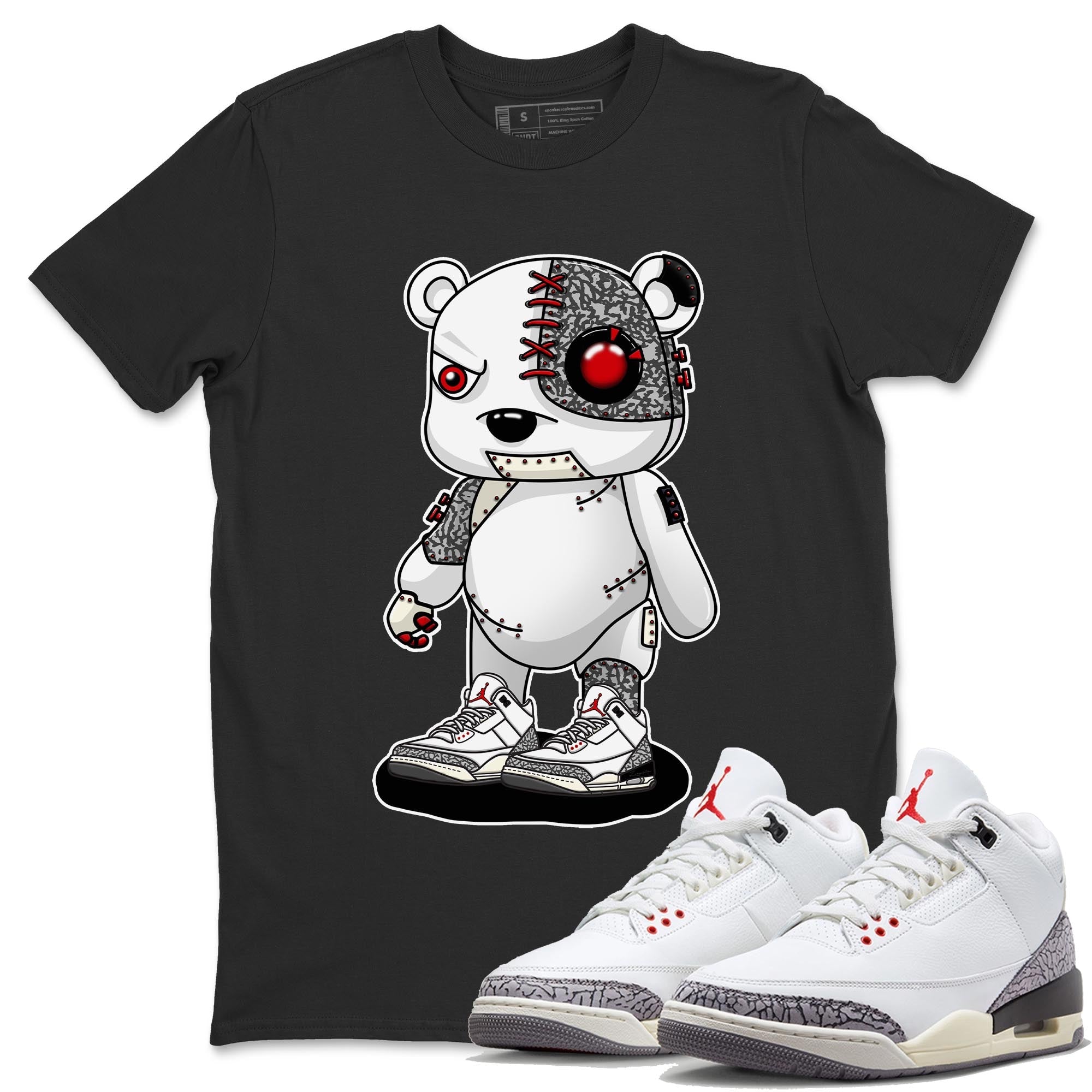 Air Jordan 3 White Cement Sneaker Match Tees Cyborg Bear Streetwear Sneaker Shirt AJ 3s White Cement Sneaker Release Tees Unisex Shirts Black 1