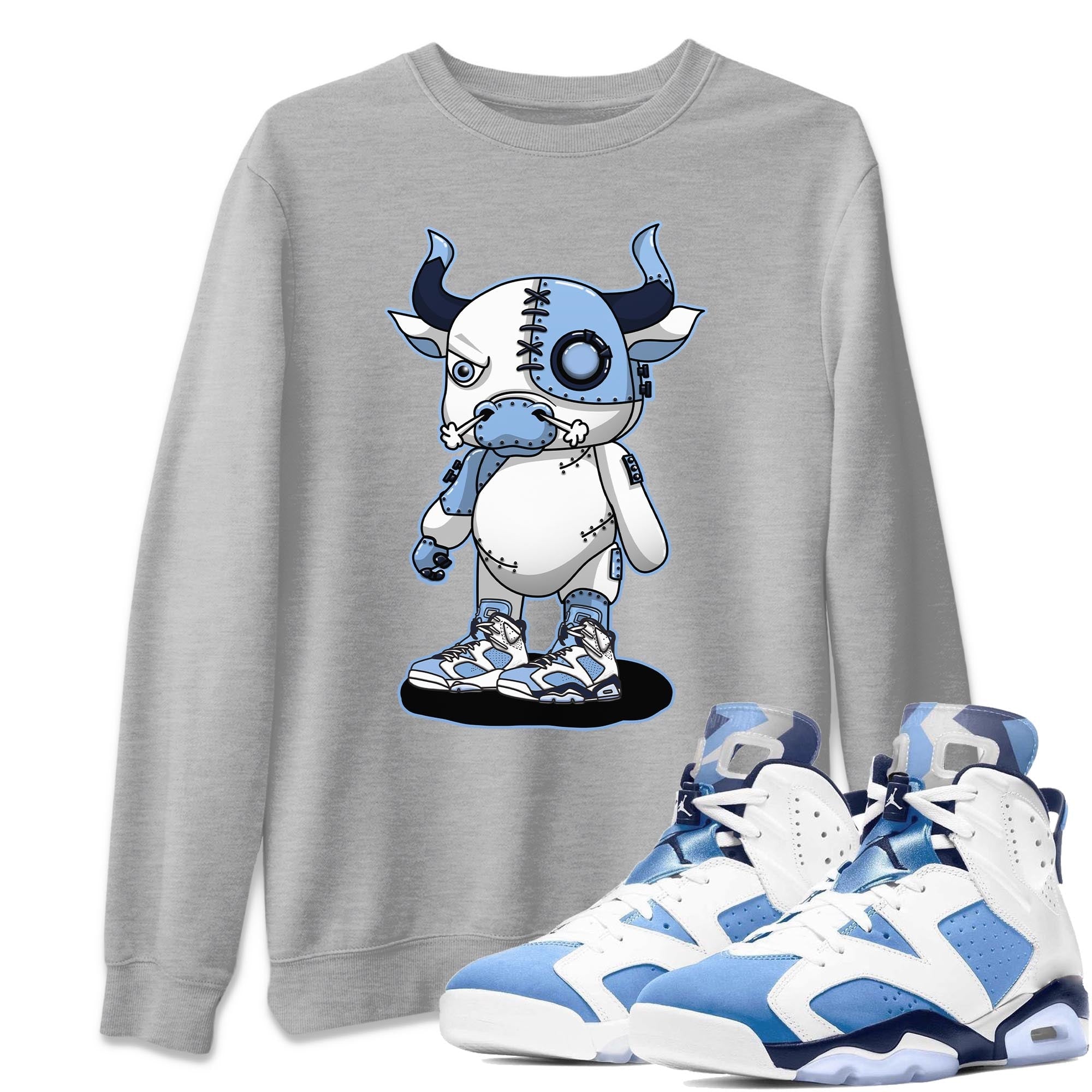 Jordan 6 UNC Shirt To Match Jordans Cyborg Bull Sneaker Tees Jordan 6 UNC Drip Gear Zone Sneaker Matching Clothing Unisex Shirts