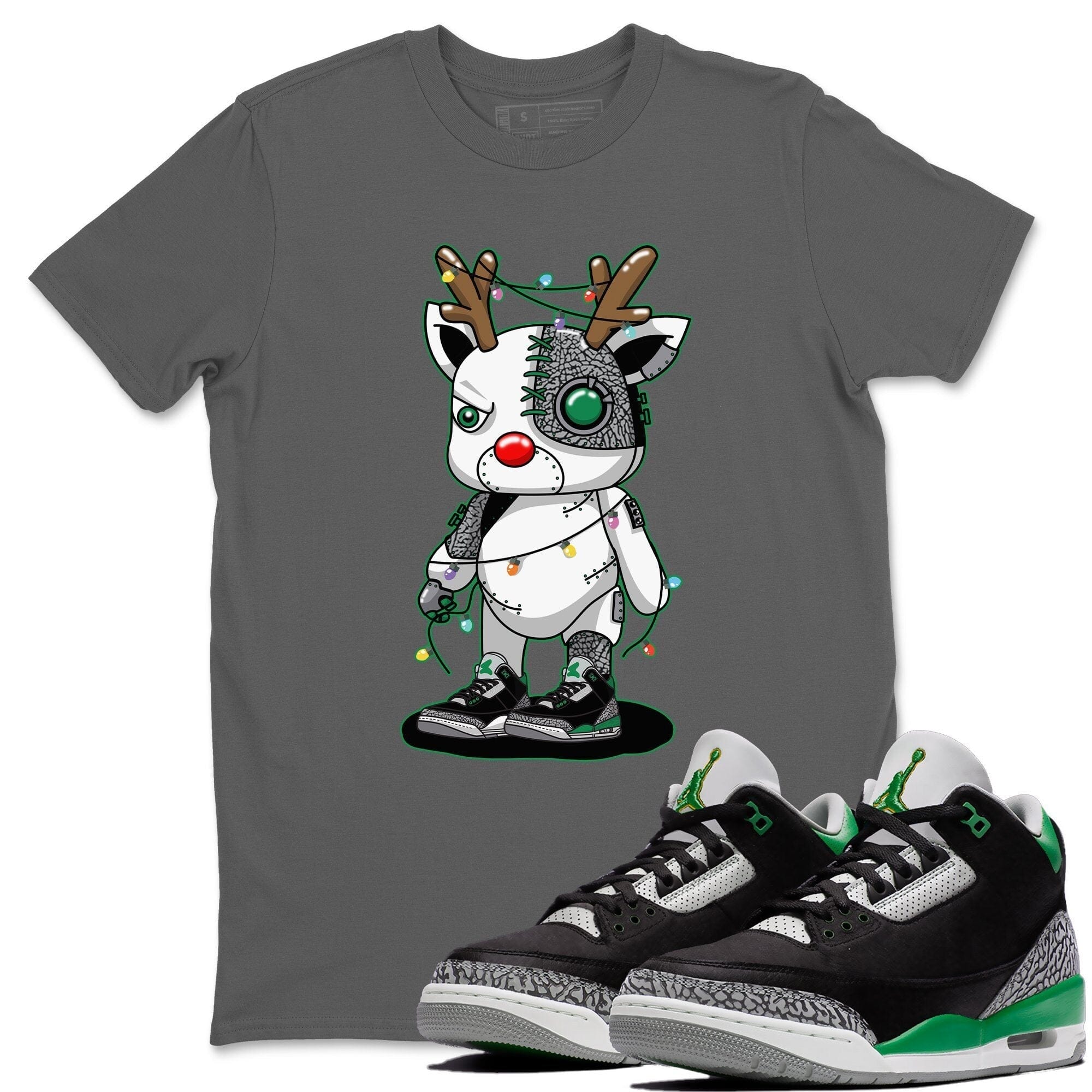 Jordan 3 Pine Green Shirt To Match Jordans Cyborg Reindeer Sneaker Tees Jordan 3 Pine Green Drip Gear Zone Sneaker Matching Clothing Unisex Shirts