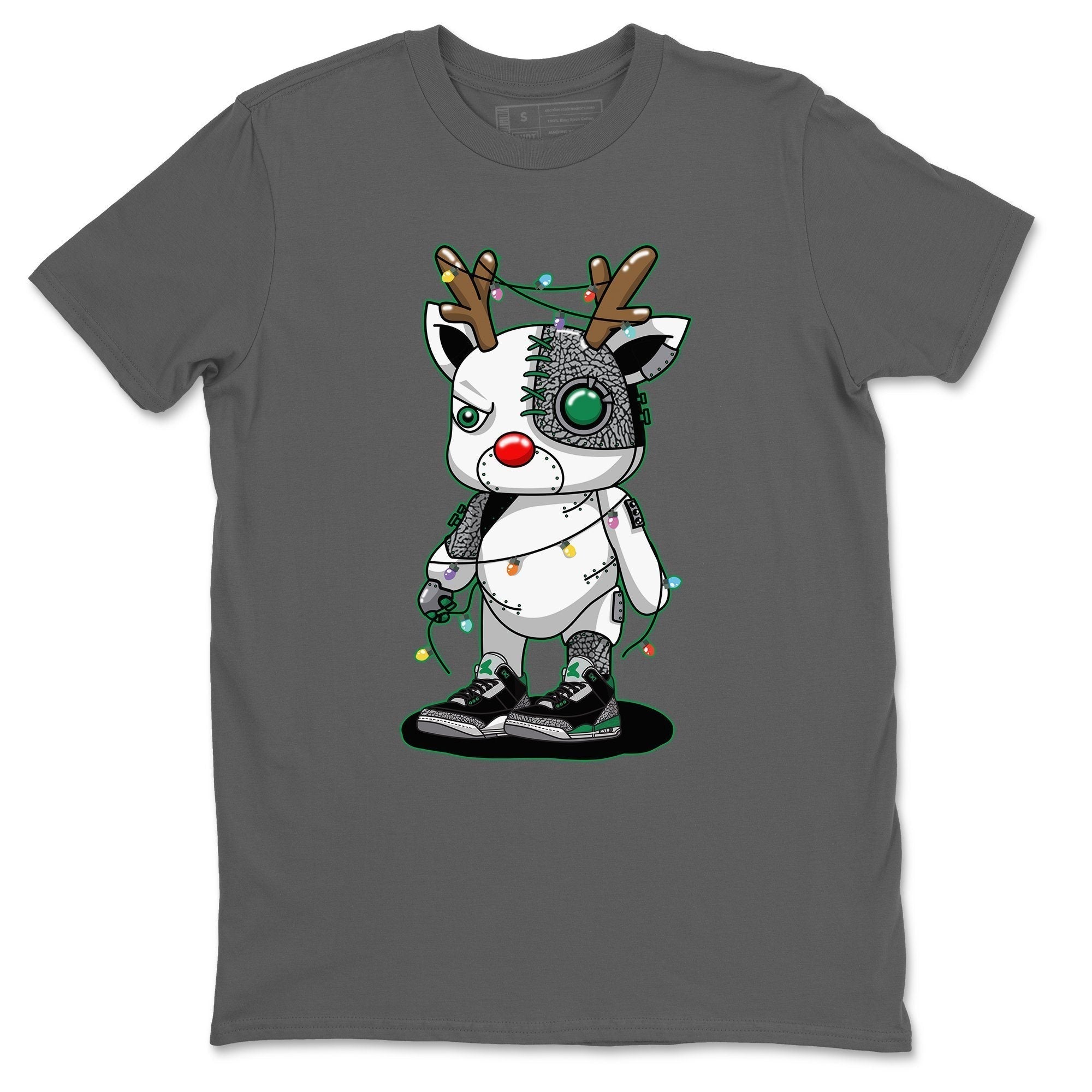 Jordan 3 Pine Green Shirt To Match Jordans Cyborg Reindeer Sneaker Tees Jordan 3 Pine Green Drip Gear Zone Sneaker Matching Clothing Unisex Shirts