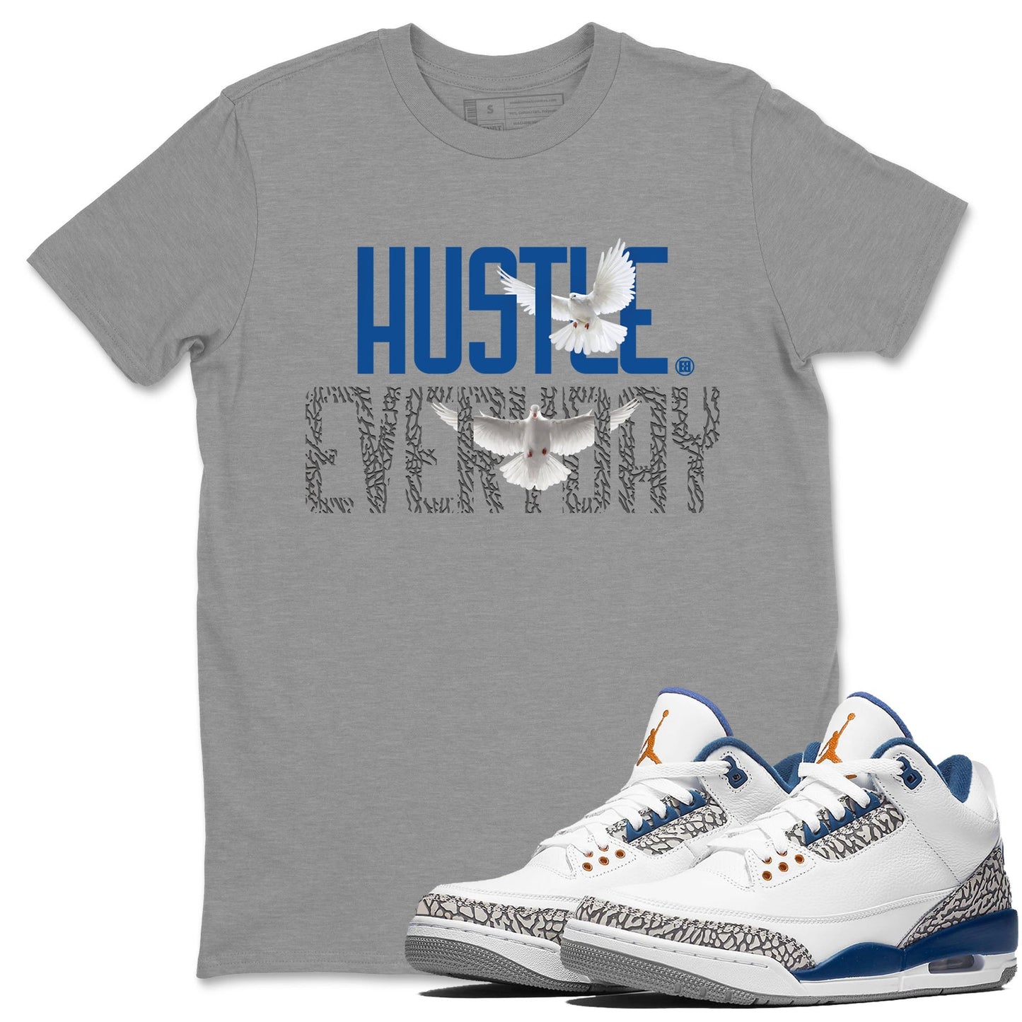 Air Jordan 3 Wizards Sneaker Match Tees Daily Hustle Shirts Air Jordan 3 Wizards Shirts Unisex Shirts Heather Grey 1